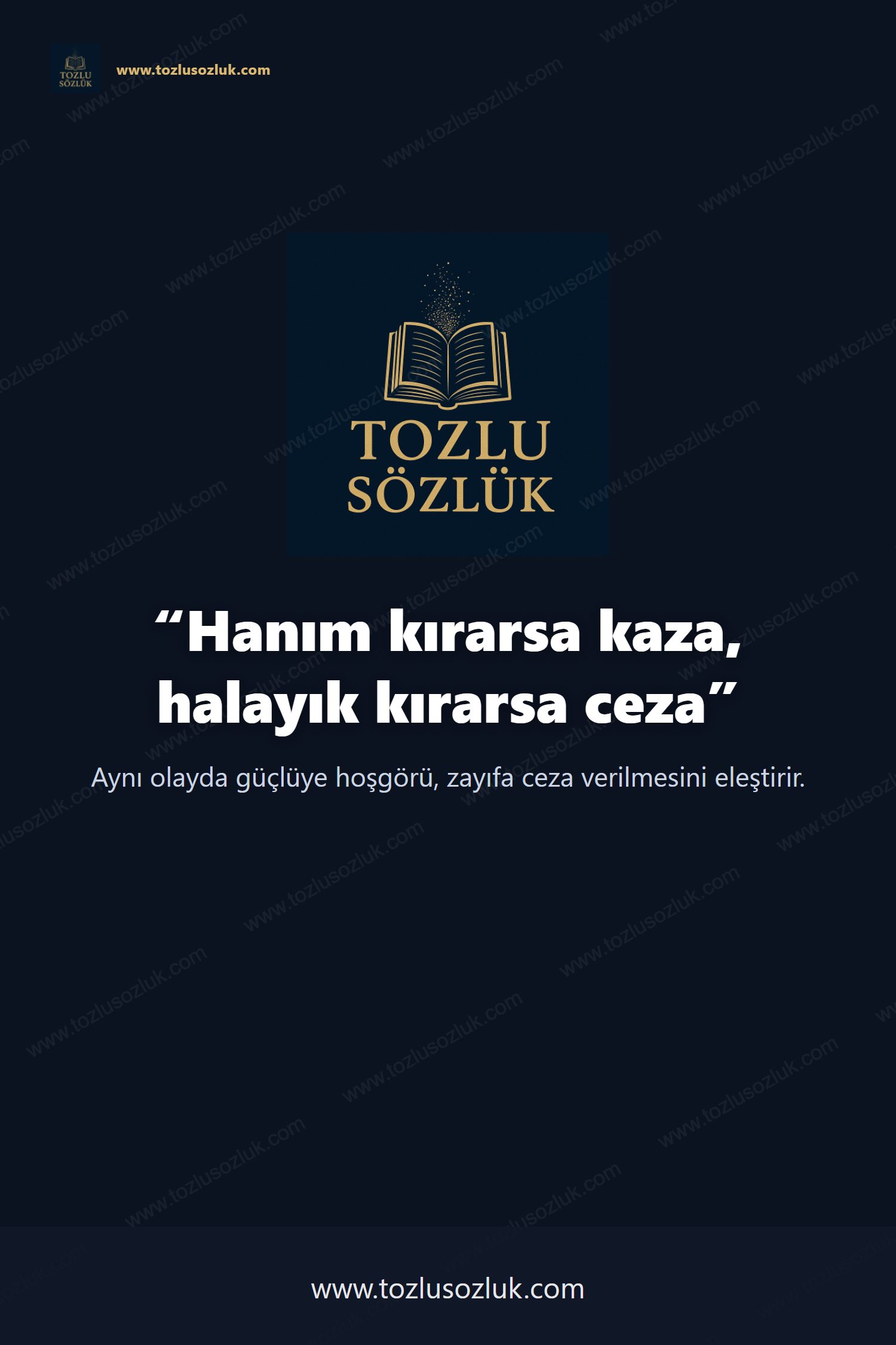 Hanım kırarsa kaza, halayık kırarsa ceza Pinterest görseli