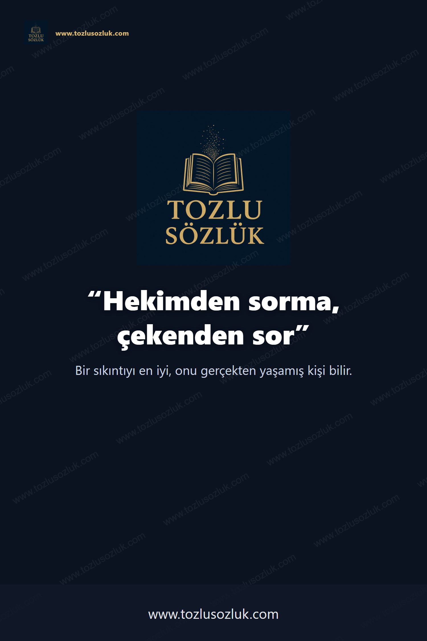 Hekimden sorma, çekenden sor Pinterest görseli