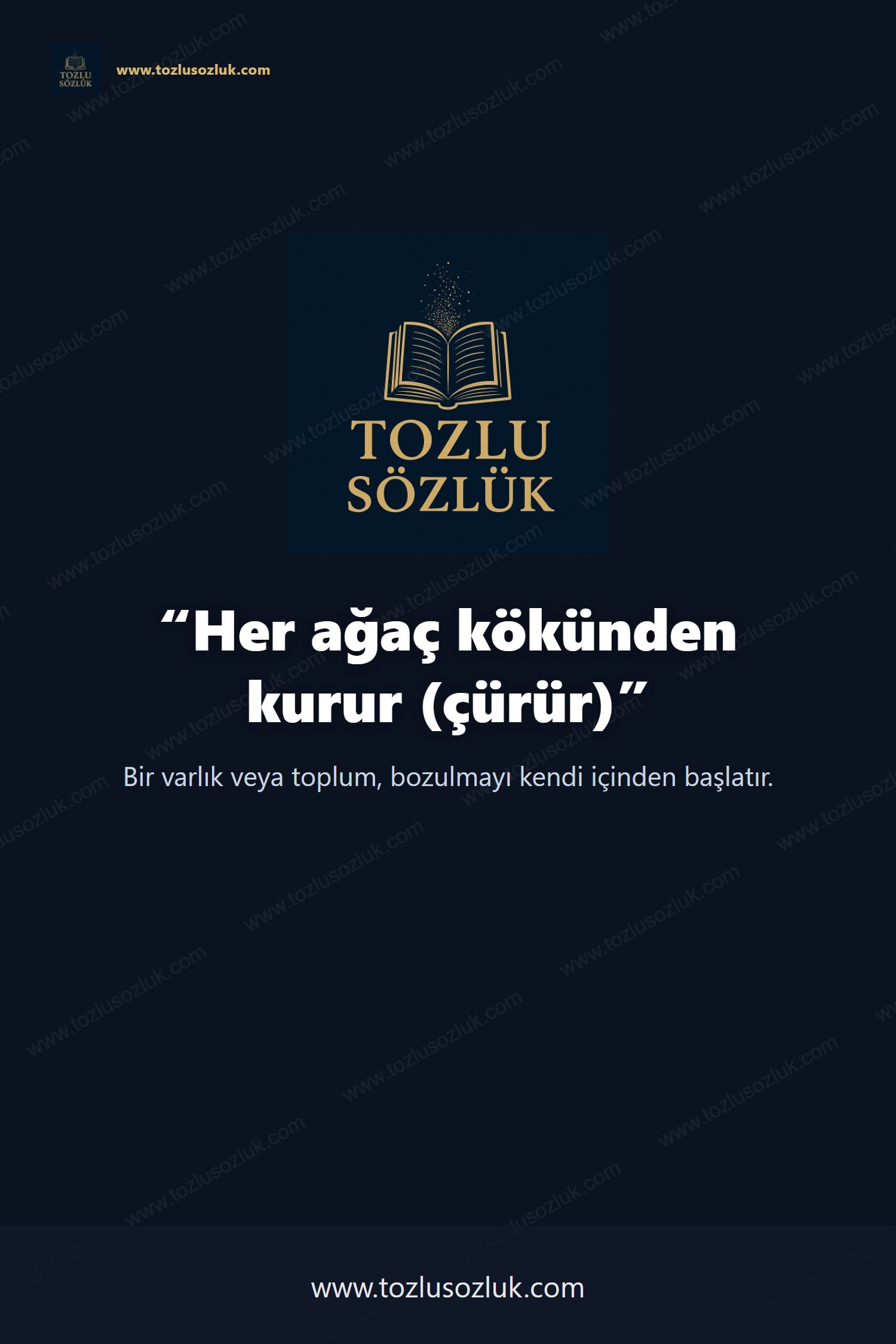 Her ağaç kökünden kurur (çürür) Pinterest görseli