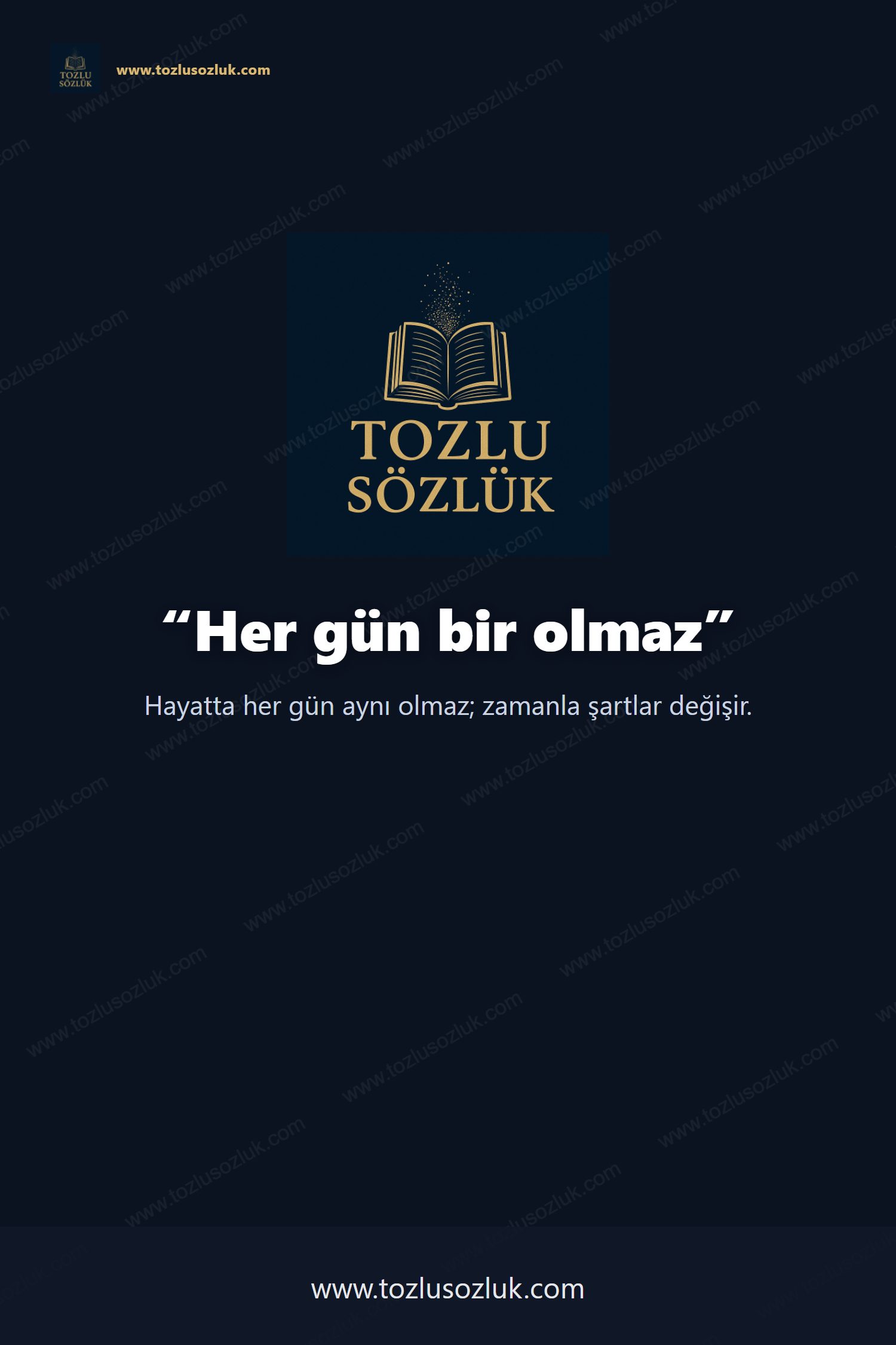 Her gün bir olmaz Pinterest görseli