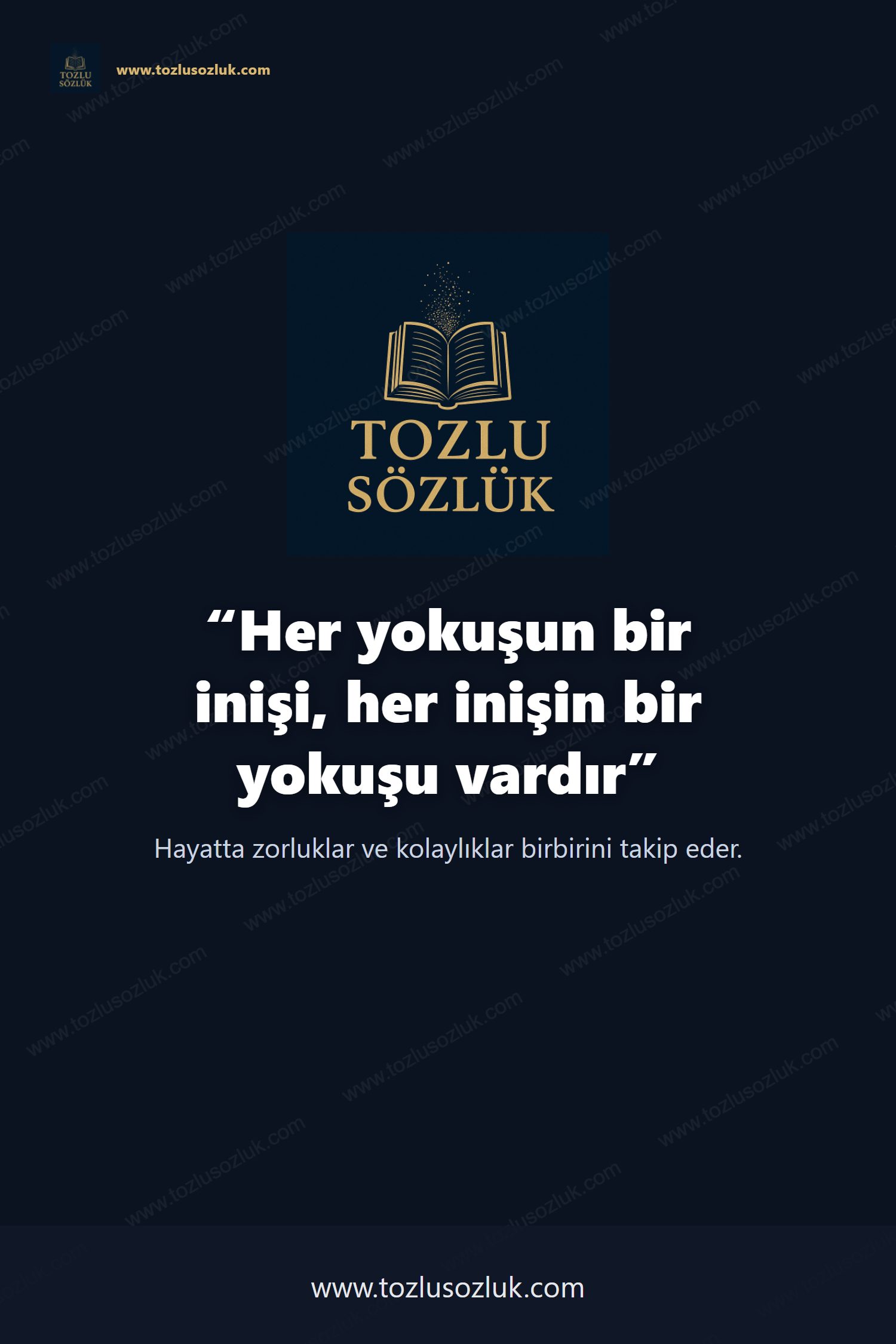 Her yokuşun bir inişi, her inişin bir yokuşu vardır Pinterest görseli