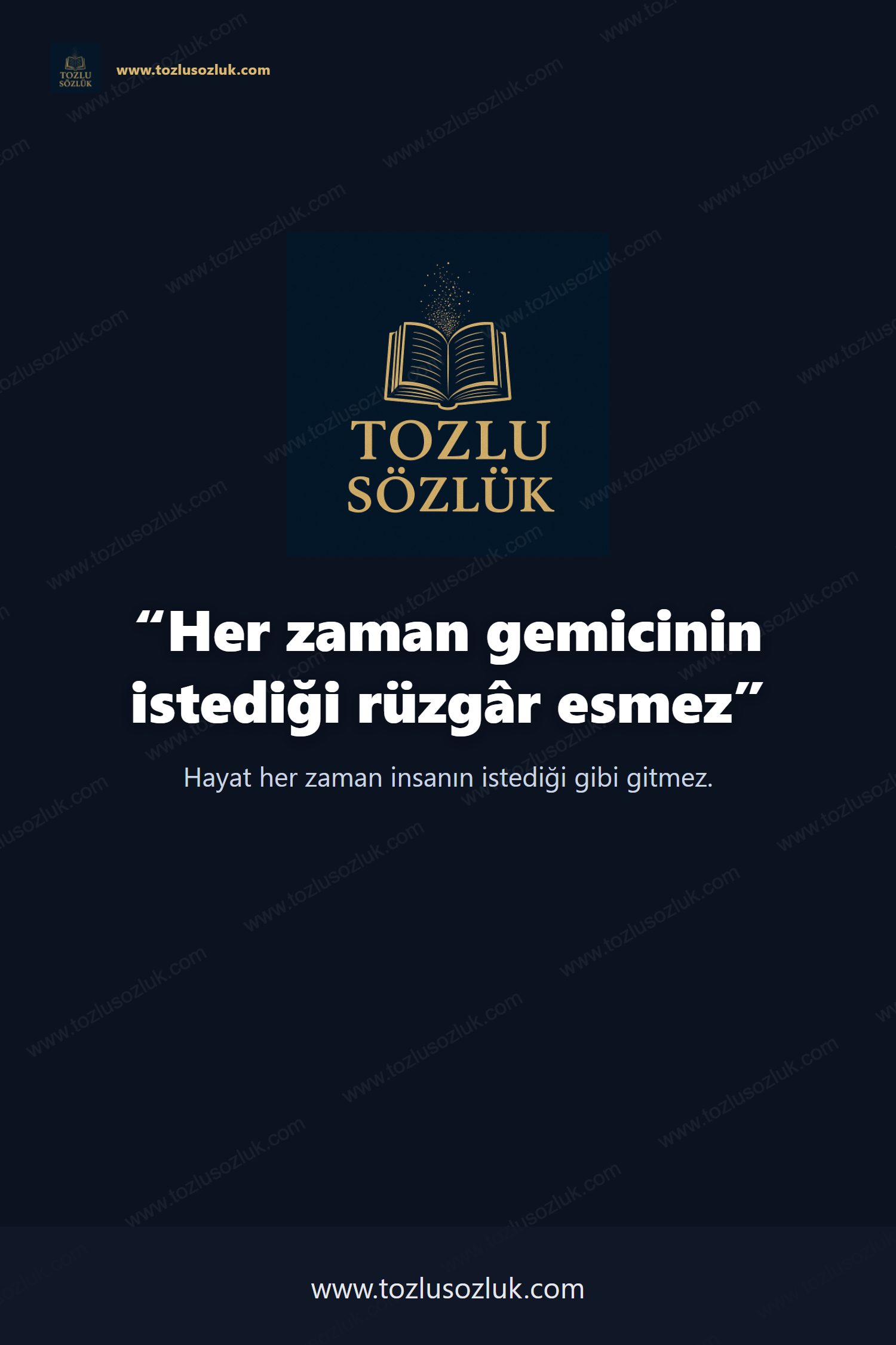 Her zaman gemicinin istediği rüzgâr esmez Pinterest görseli