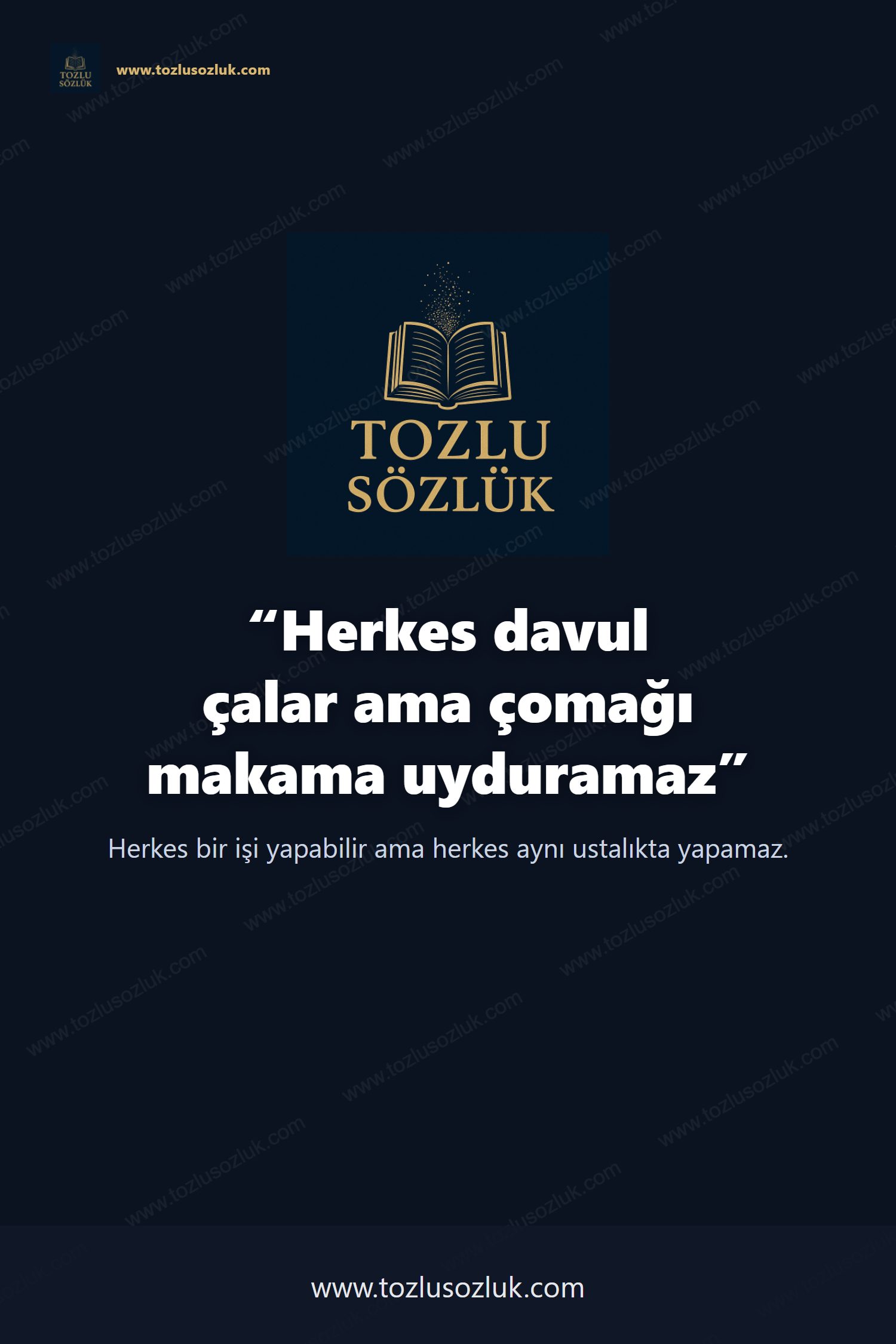 Herkes davul çalar ama çomağı makama uyduramaz Pinterest görseli