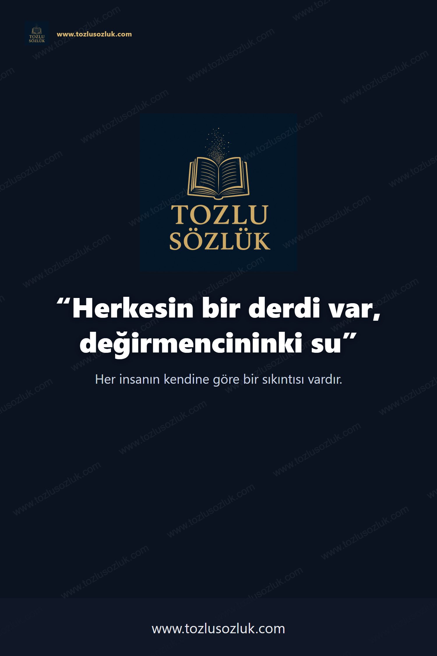 Herkesin bir derdi var, değirmencininki su Pinterest görseli