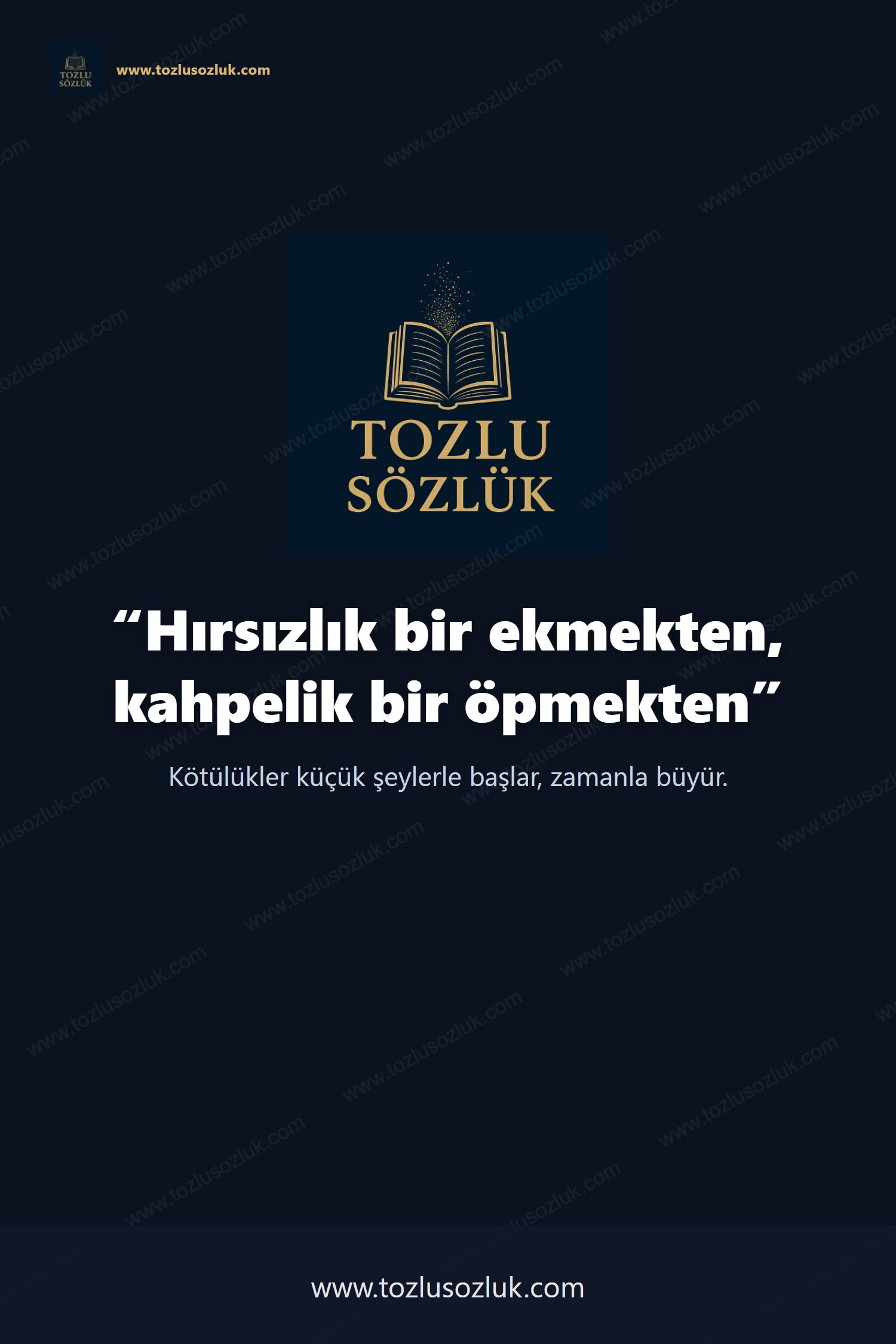 Hırsızlık bir ekmekten, kahpelik bir öpmekten Pinterest görseli