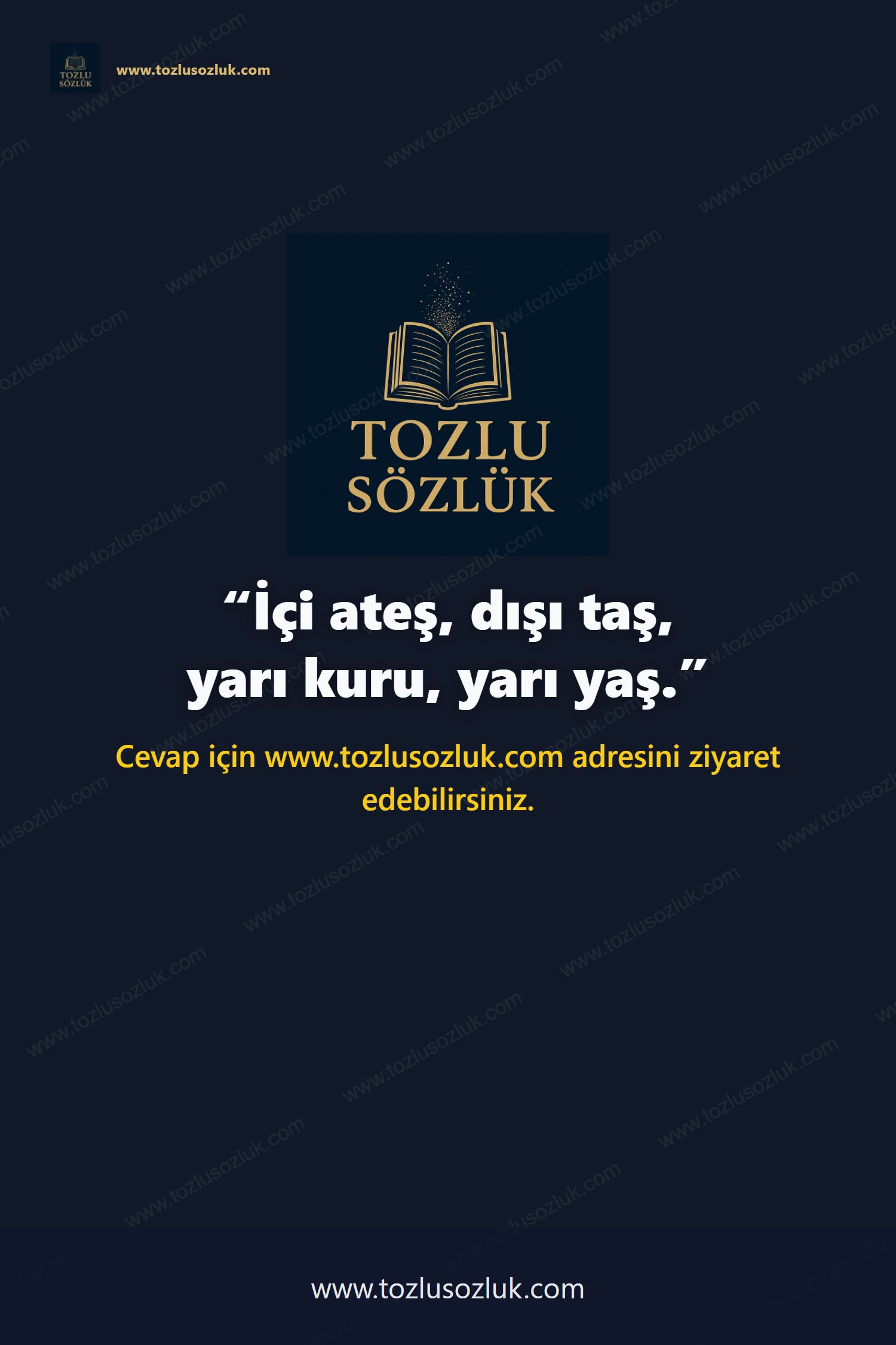 İçi ateş, dışı taş, yarı kuru, yarı yaş. Pinterest görseli