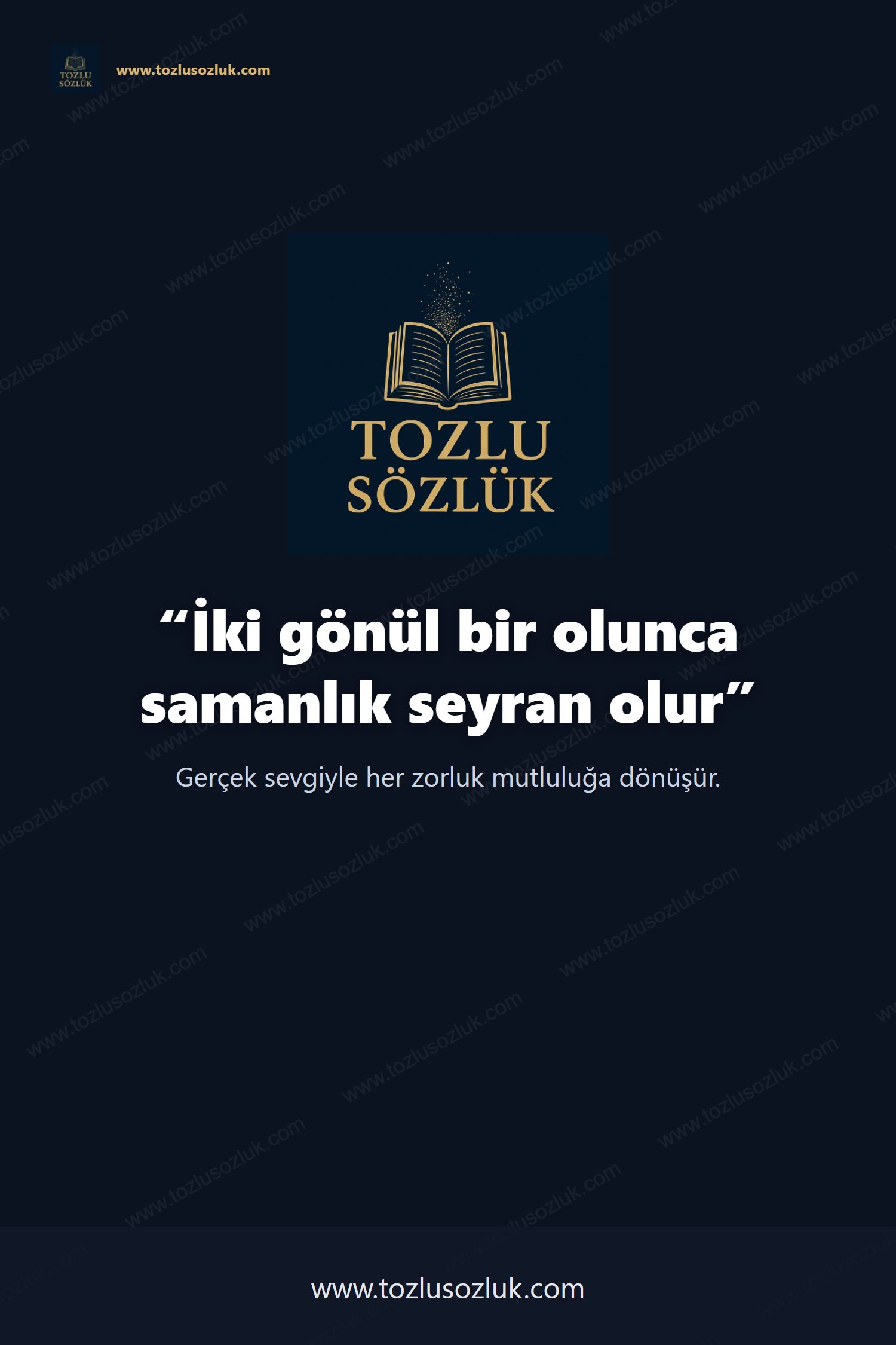 İki gönül bir olunca samanlık seyran olur Pinterest görseli