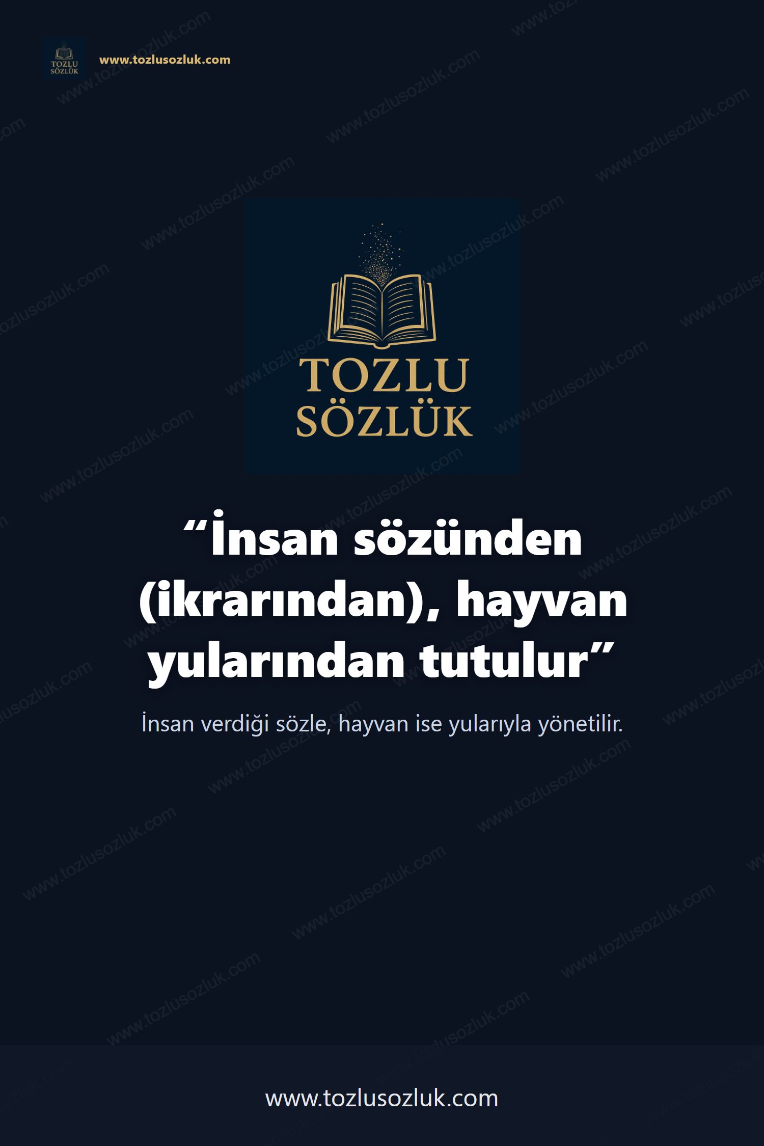 İnsan sözünden (ikrarından), hayvan yularından tutulur Pinterest görseli