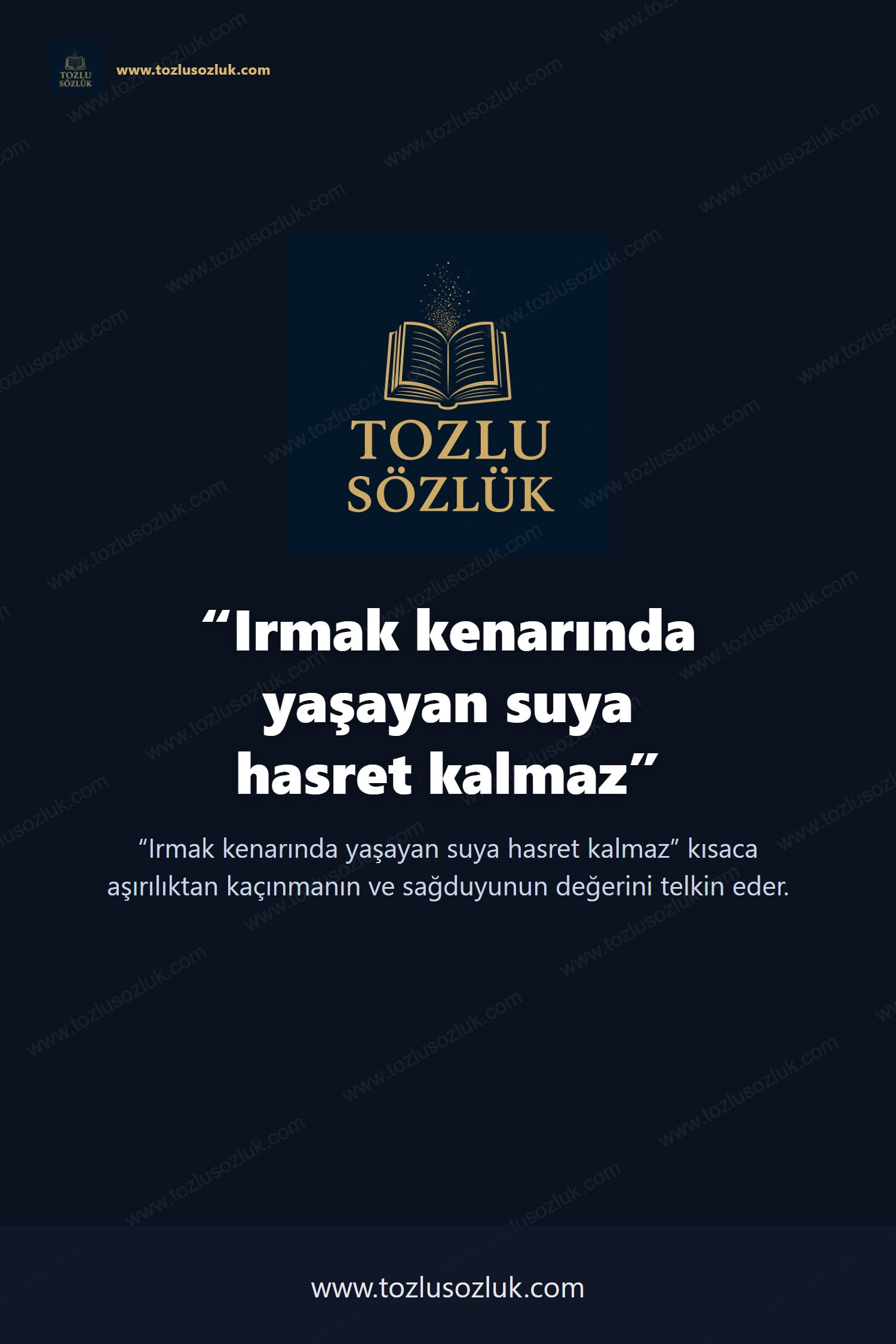 Irmak kenarında yaşayan suya hasret kalmaz Pinterest görseli