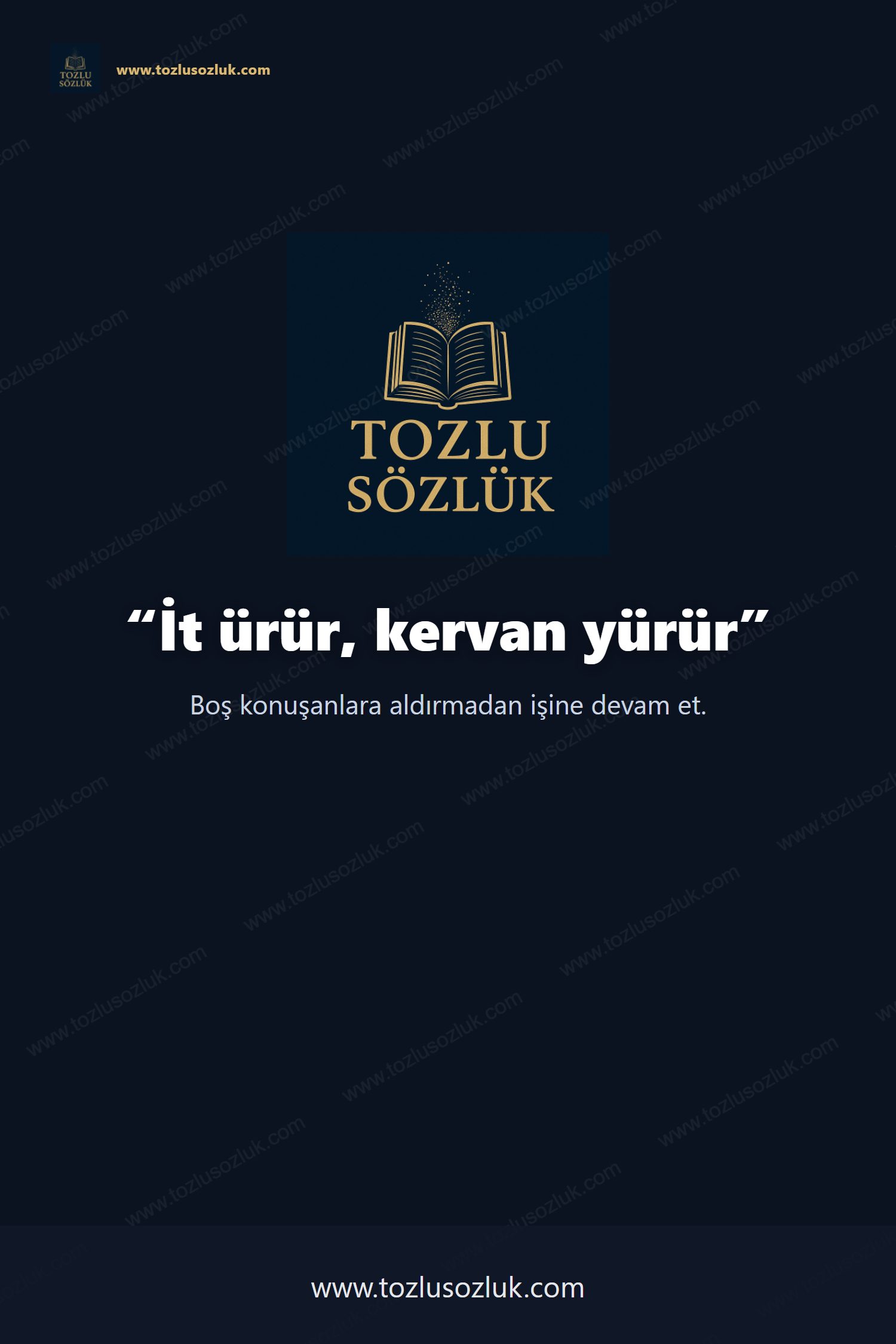 İt ürür, kervan yürür Pinterest görseli