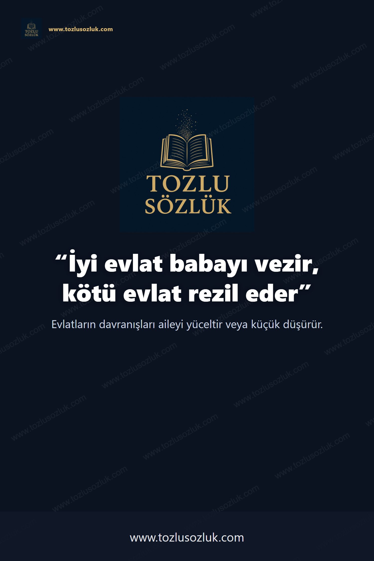 İyi evlat babayı vezir, kötü evlat rezil eder Pinterest görseli