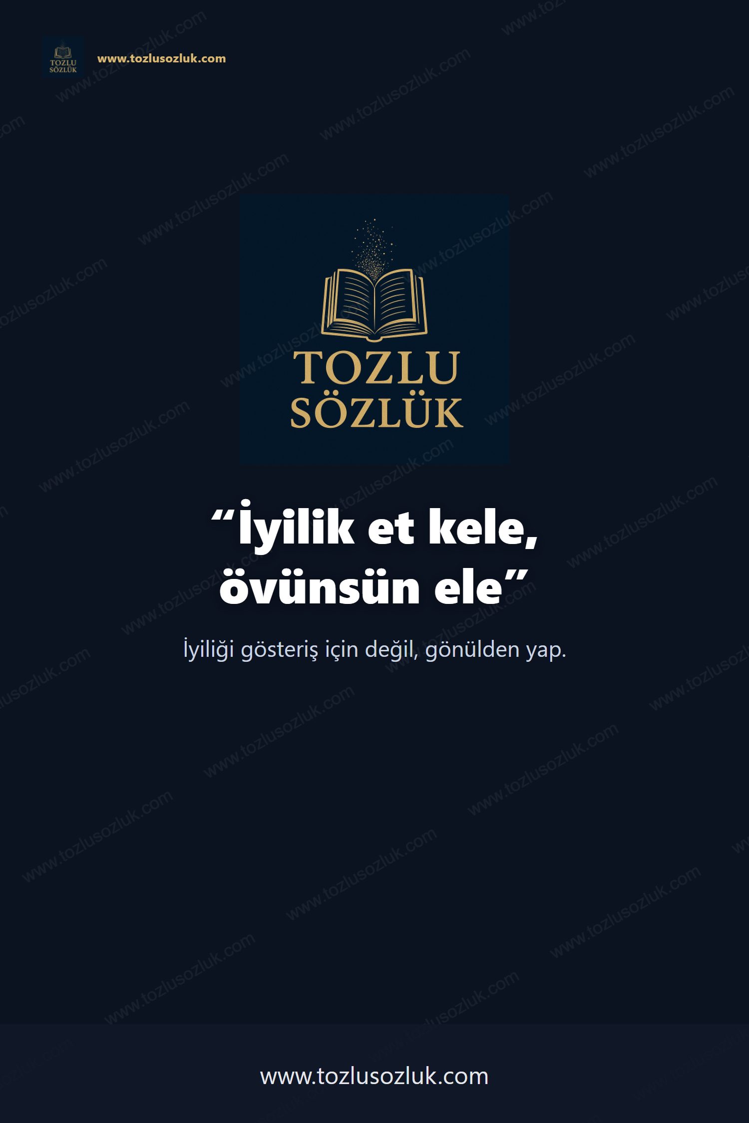 İyilik et kele, övünsün ele Pinterest görseli