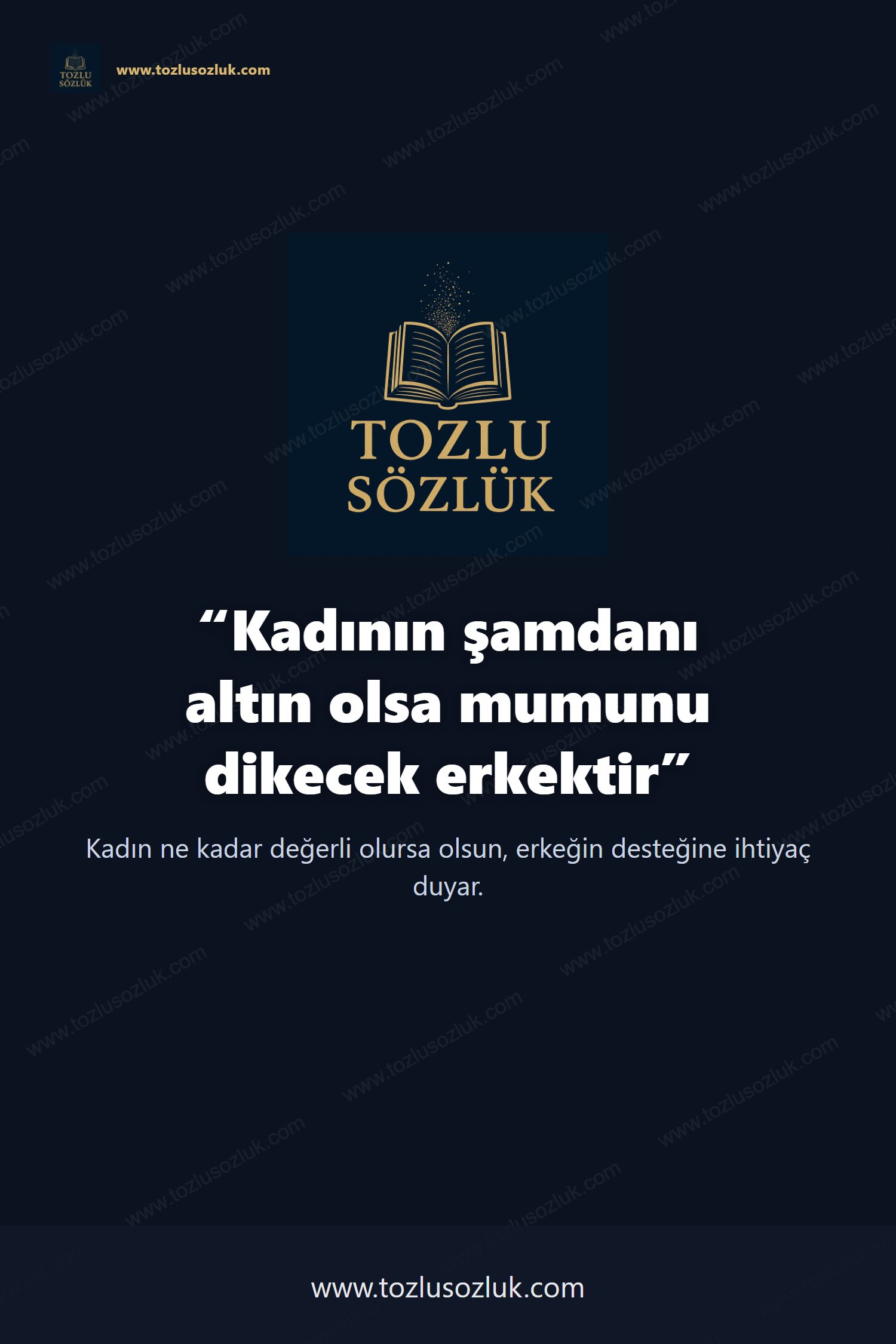 Kadının şamdanı altın olsa mumunu dikecek erkektir Pinterest görseli