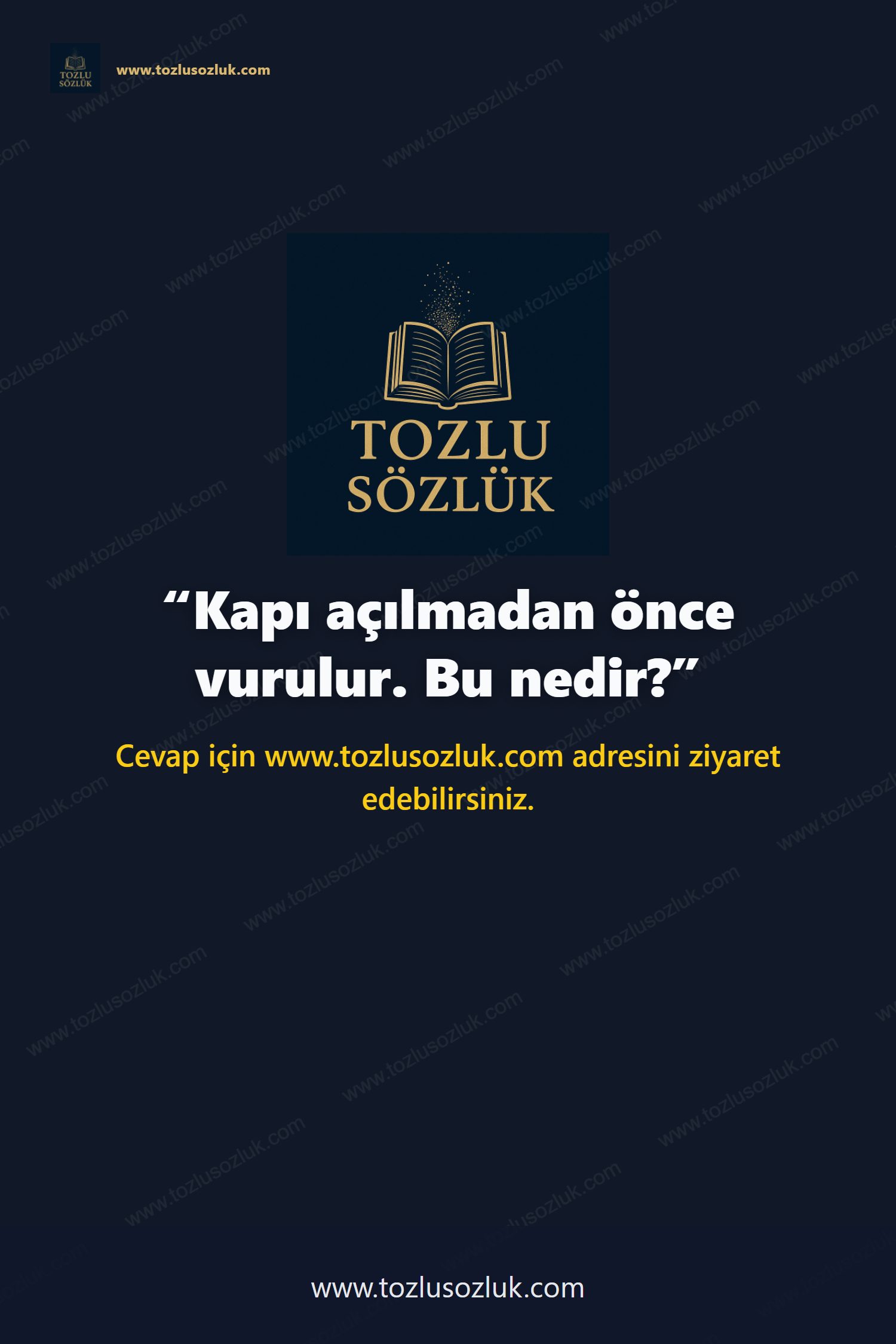 Kapı açılmadan önce vurulur. Bu nedir? Pinterest görseli