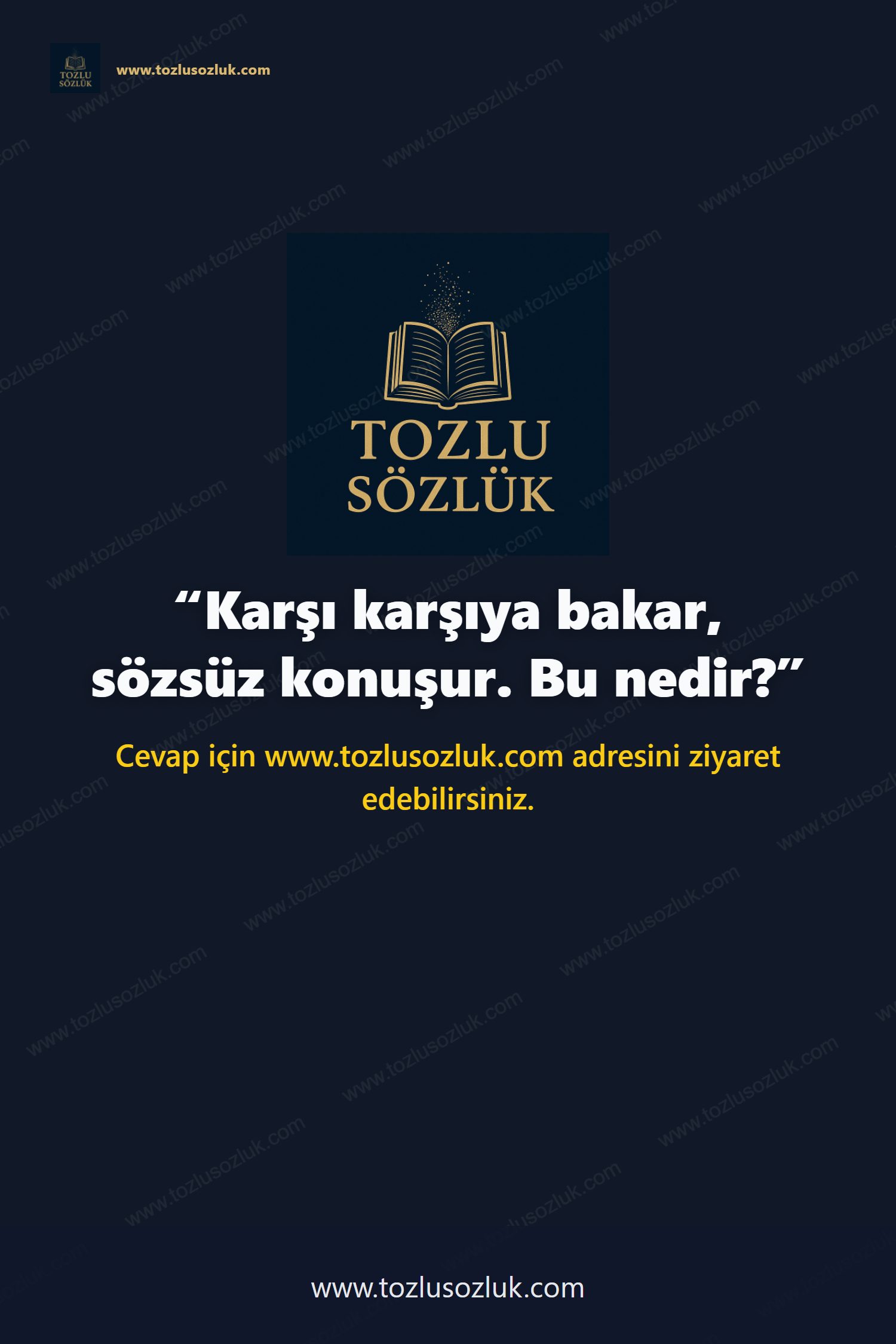 Karşı karşıya bakar, sözsüz konuşur. Bu nedir? Pinterest görseli