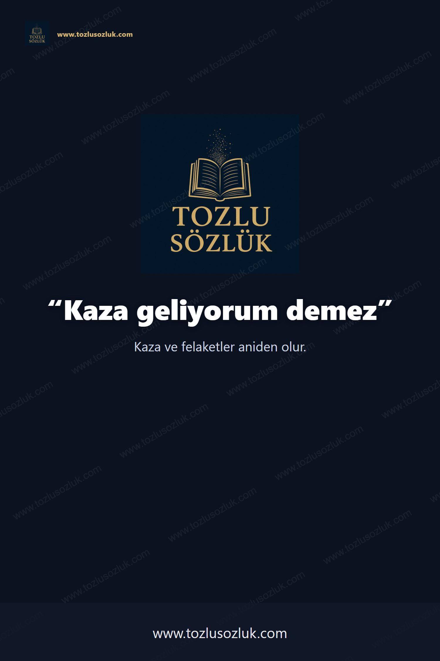 Kaza geliyorum demez Pinterest görseli