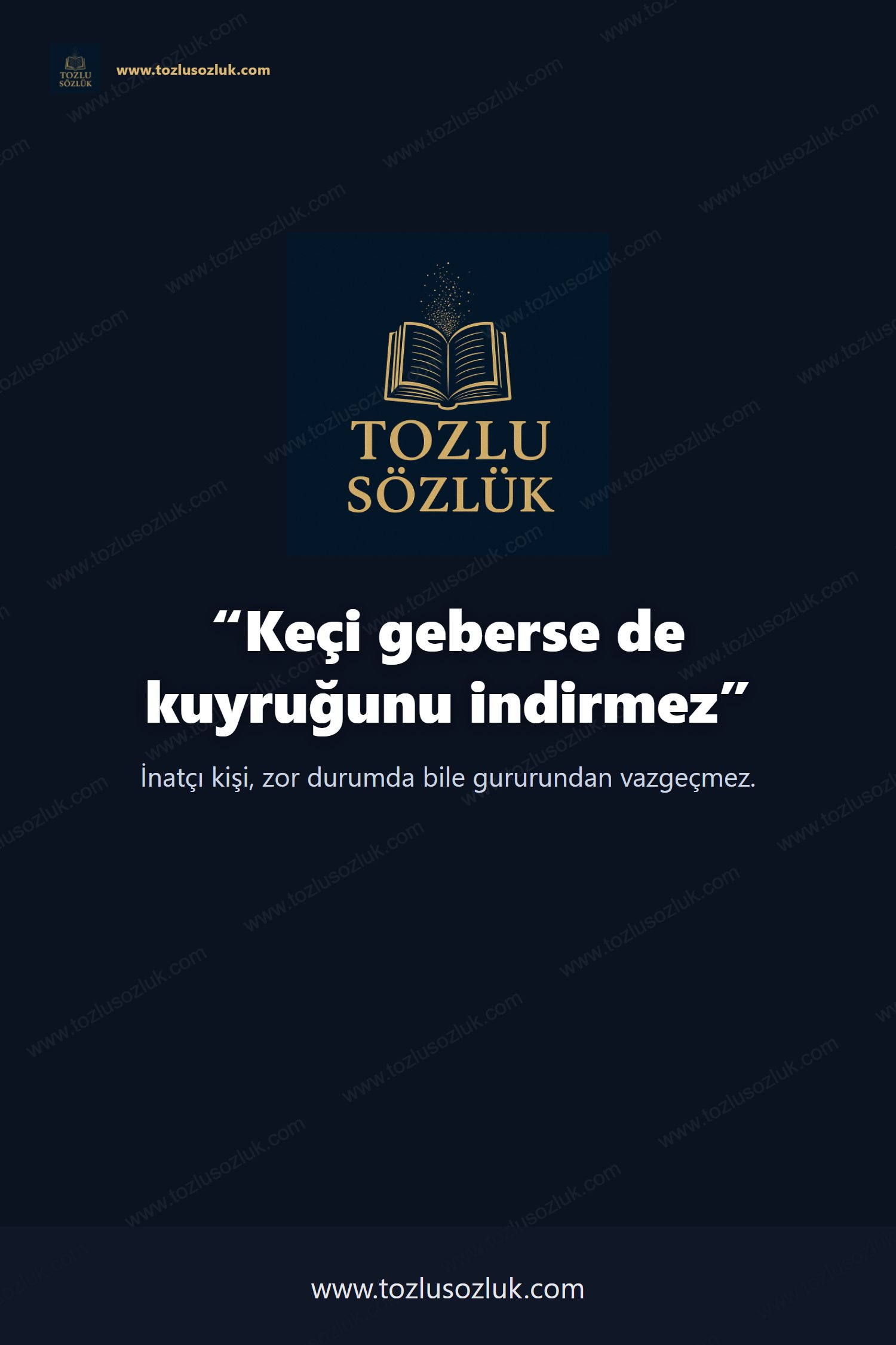 Keçi geberse de kuyruğunu indirmez Pinterest görseli