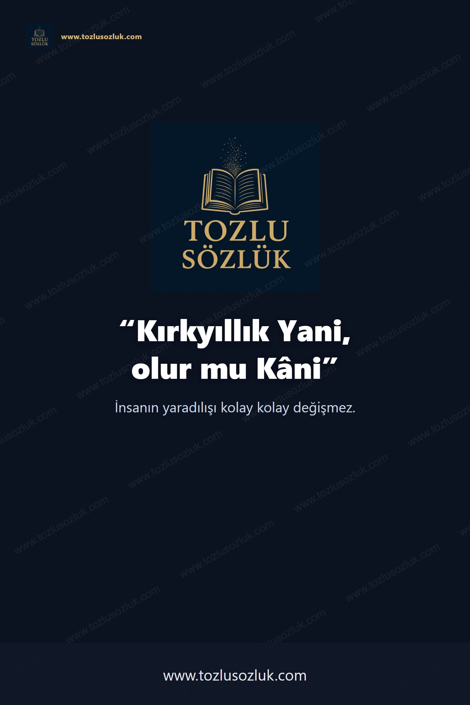 Kırkyıllık Yani, olur mu Kâni Pinterest görseli