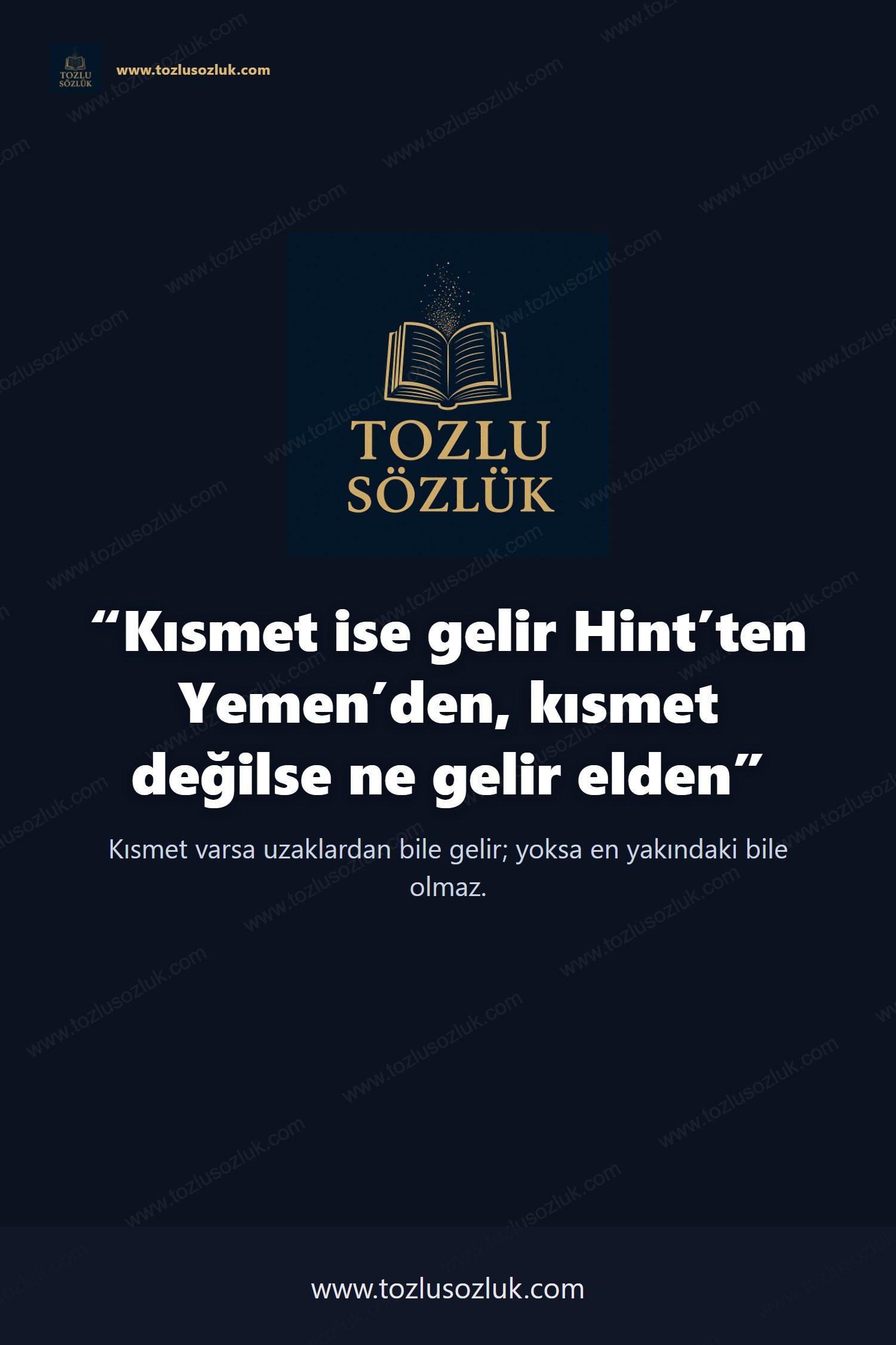 Kısmet ise gelir Hint’ten Yemen’den, kısmet değilse ne gelir elden Pinterest görseli