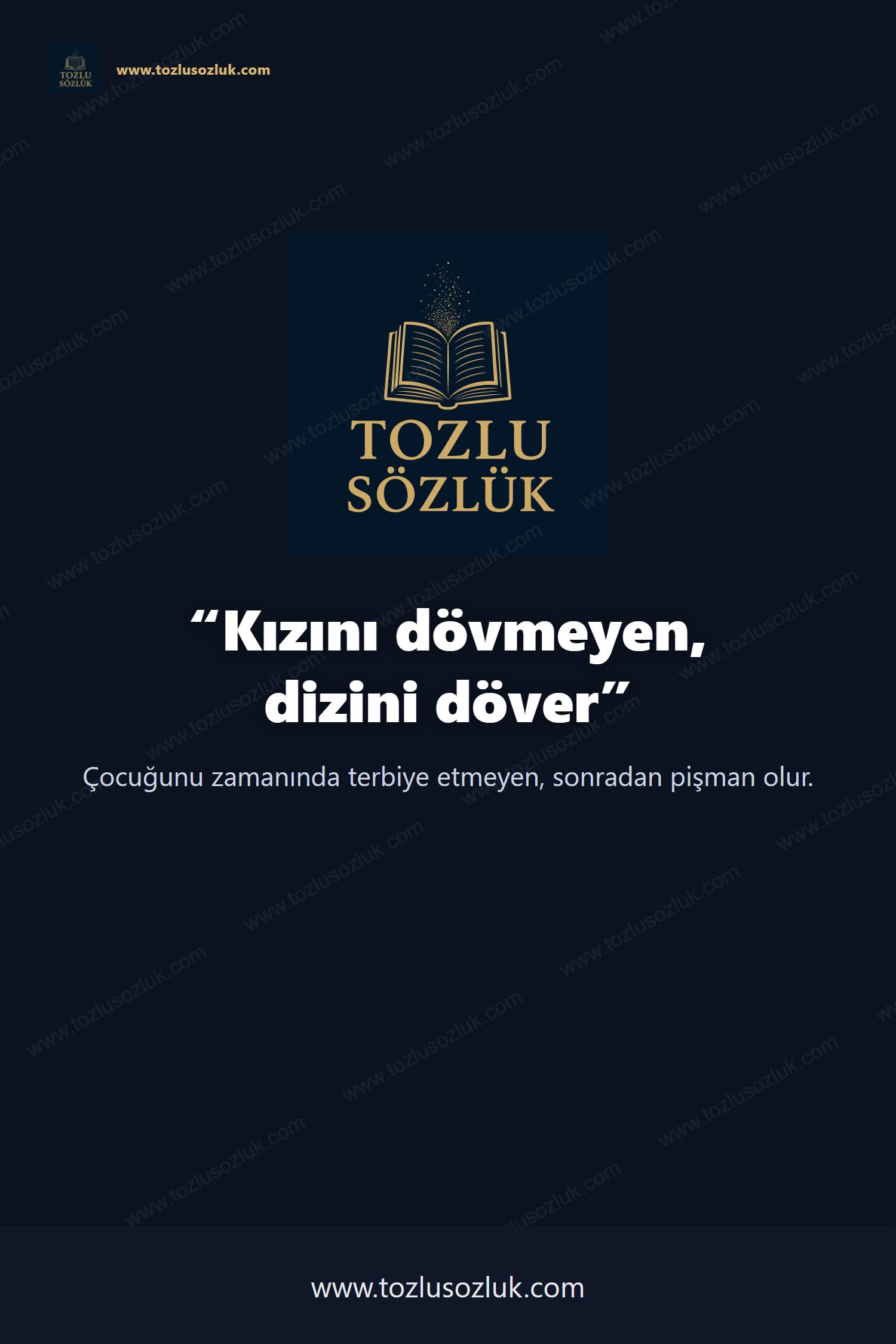 Kızını dövmeyen, dizini döver Pinterest görseli