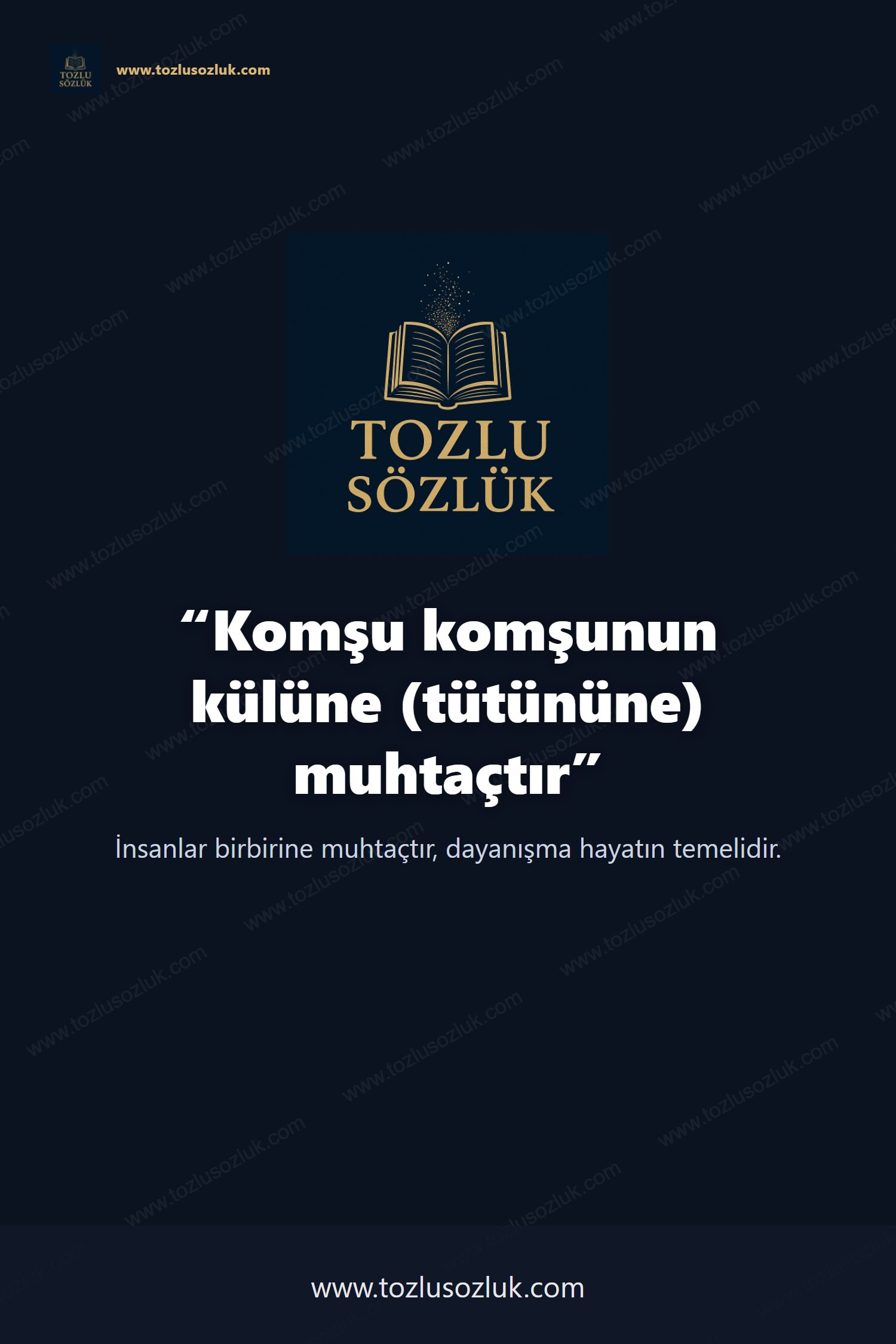 Komşu komşunun külüne (tütününe) muhtaçtır Pinterest görseli