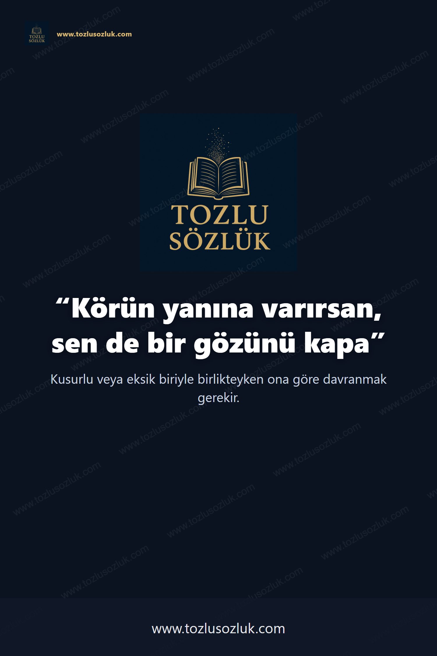 Körün yanına varırsan, sen de bir gözünü kapa Pinterest görseli