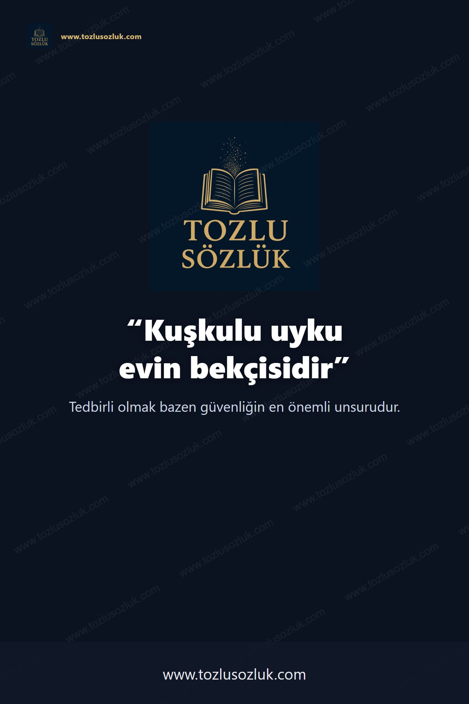 Kuşkulu uyku evin bekçisidir Pinterest görseli