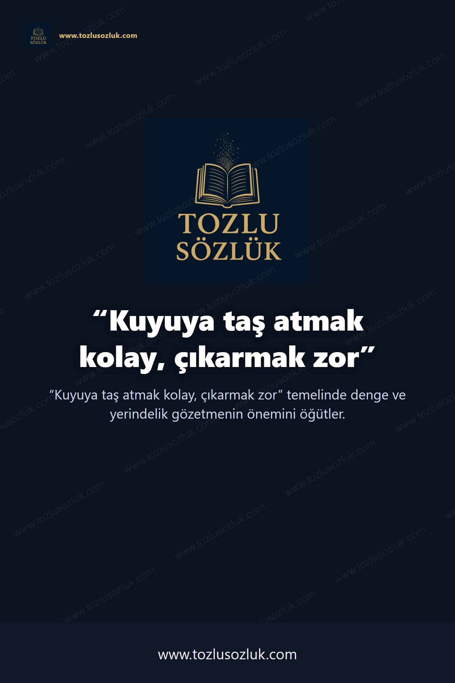 Kuyuya taş atmak kolay, çıkarmak zor Pinterest görseli