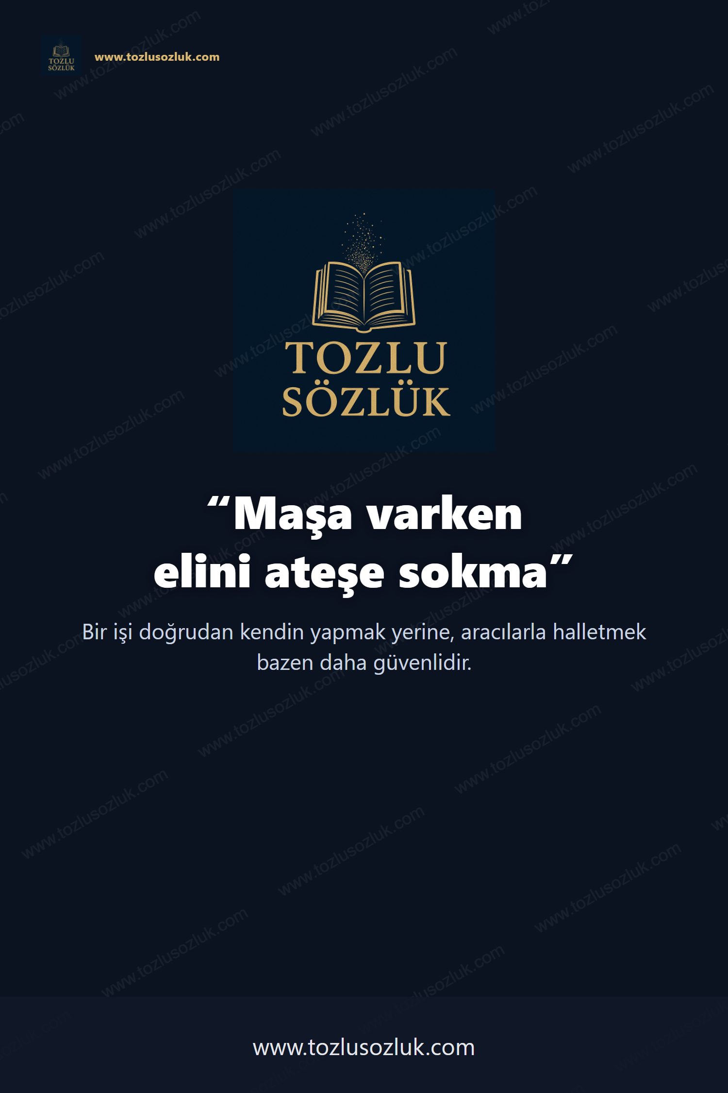 Maşa varken elini ateşe sokma Pinterest görseli