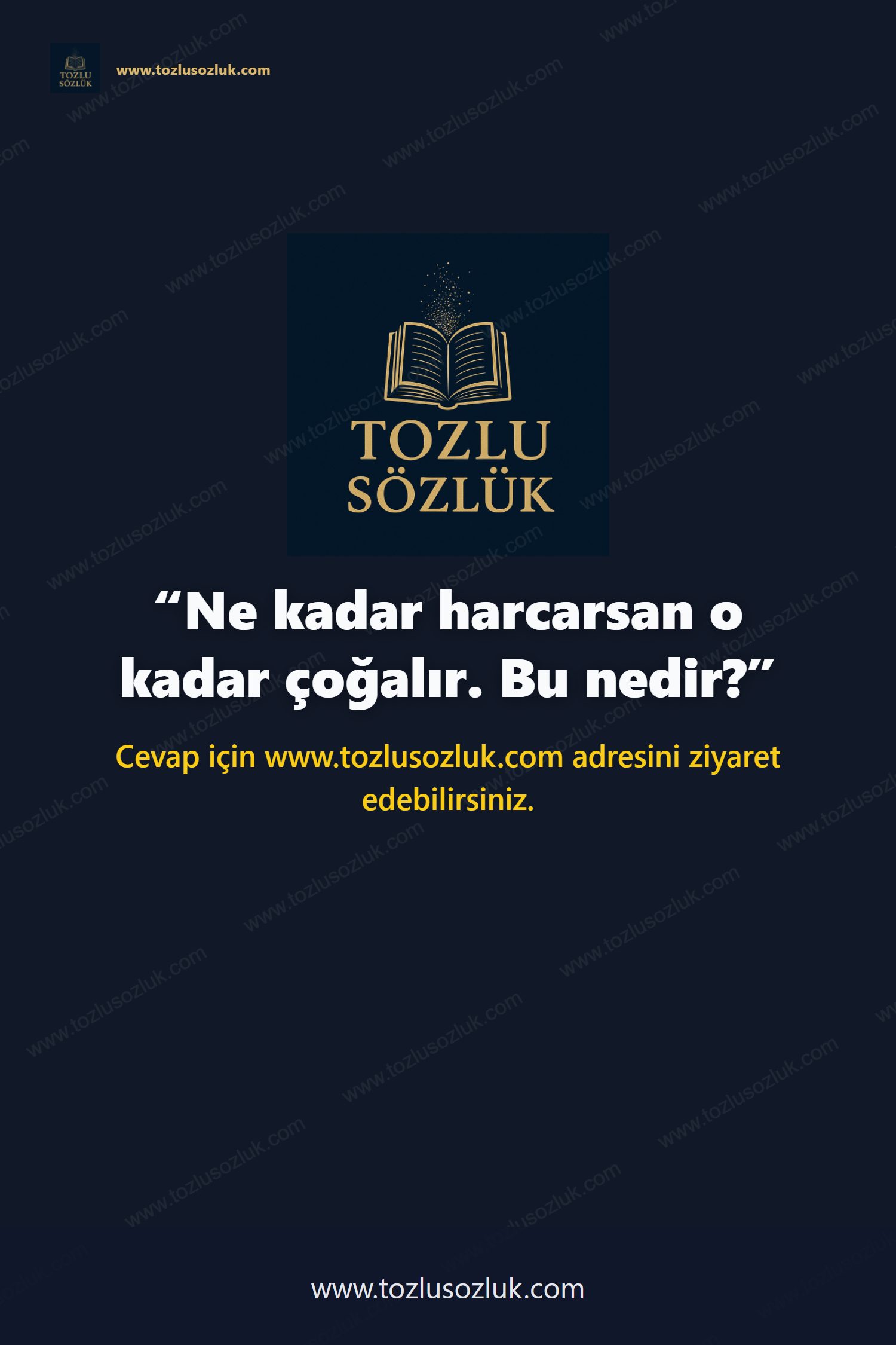 Ne kadar harcarsan o kadar çoğalır. Bu nedir? Pinterest görseli