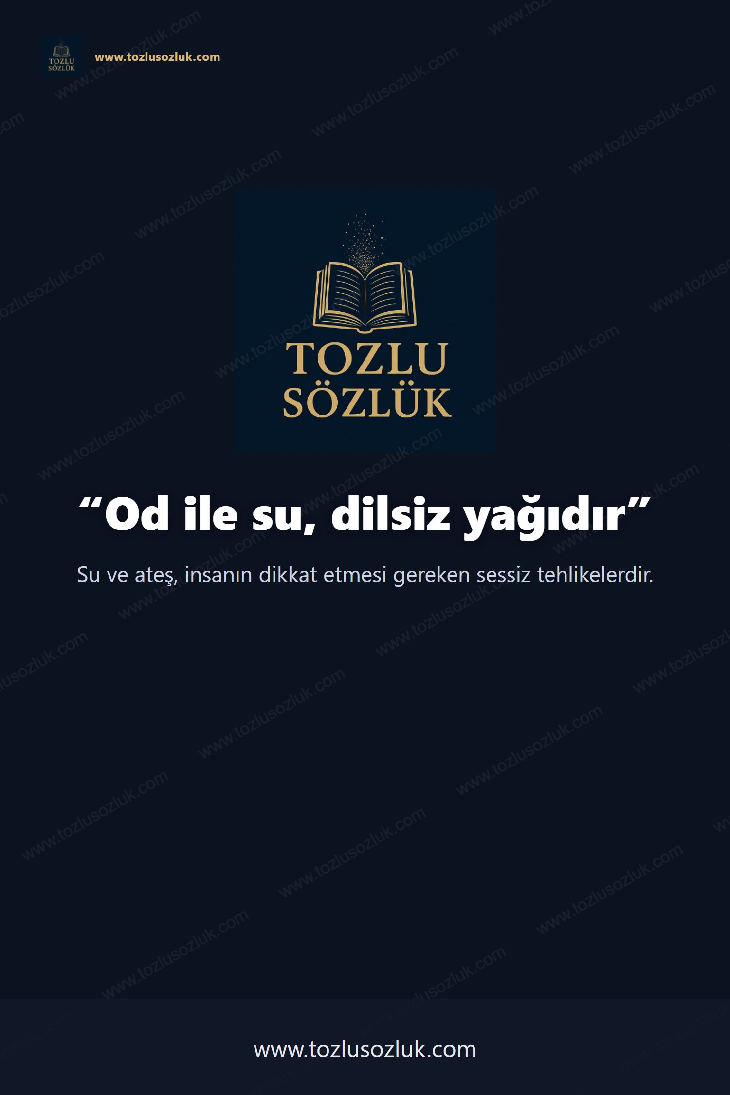 Od ile su, dilsiz yağıdır Pinterest görseli