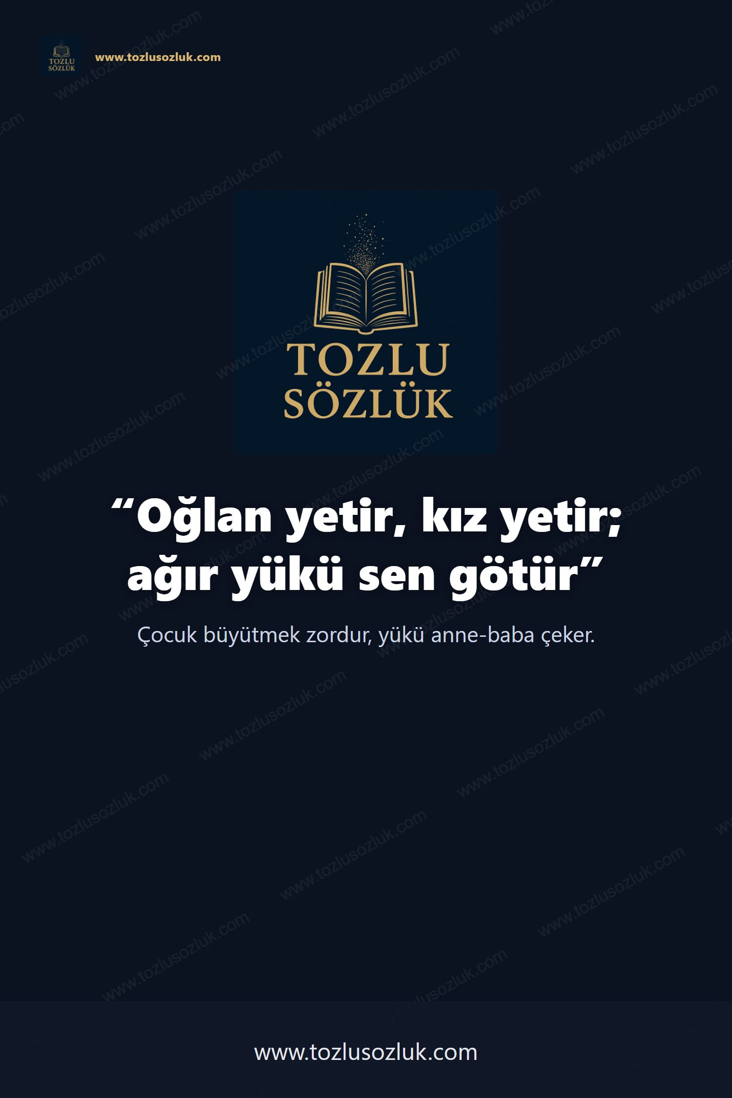 Oğlan yetir, kız yetir; ağır yükü sen götür Pinterest görseli