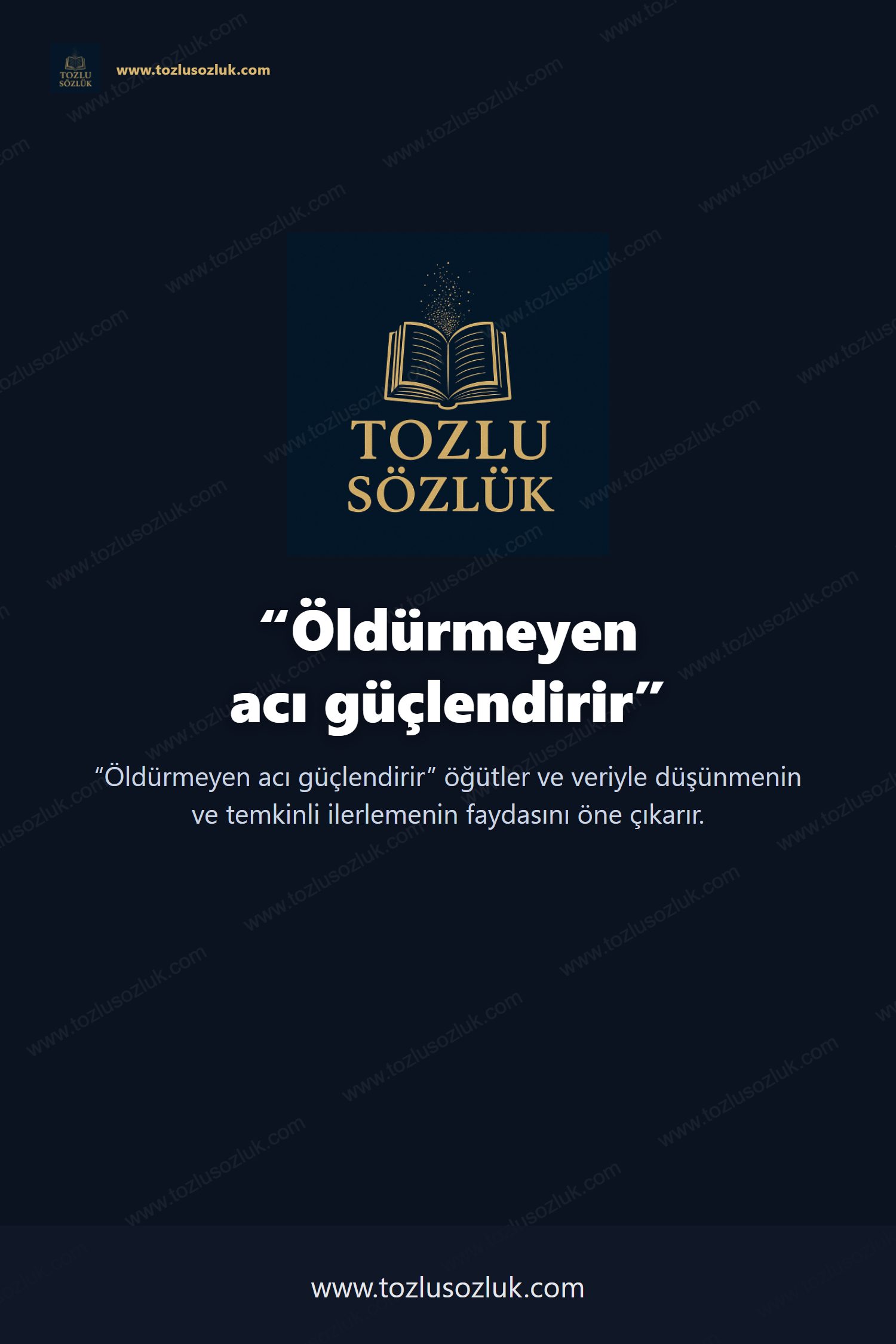 Öldürmeyen acı güçlendirir Pinterest görseli