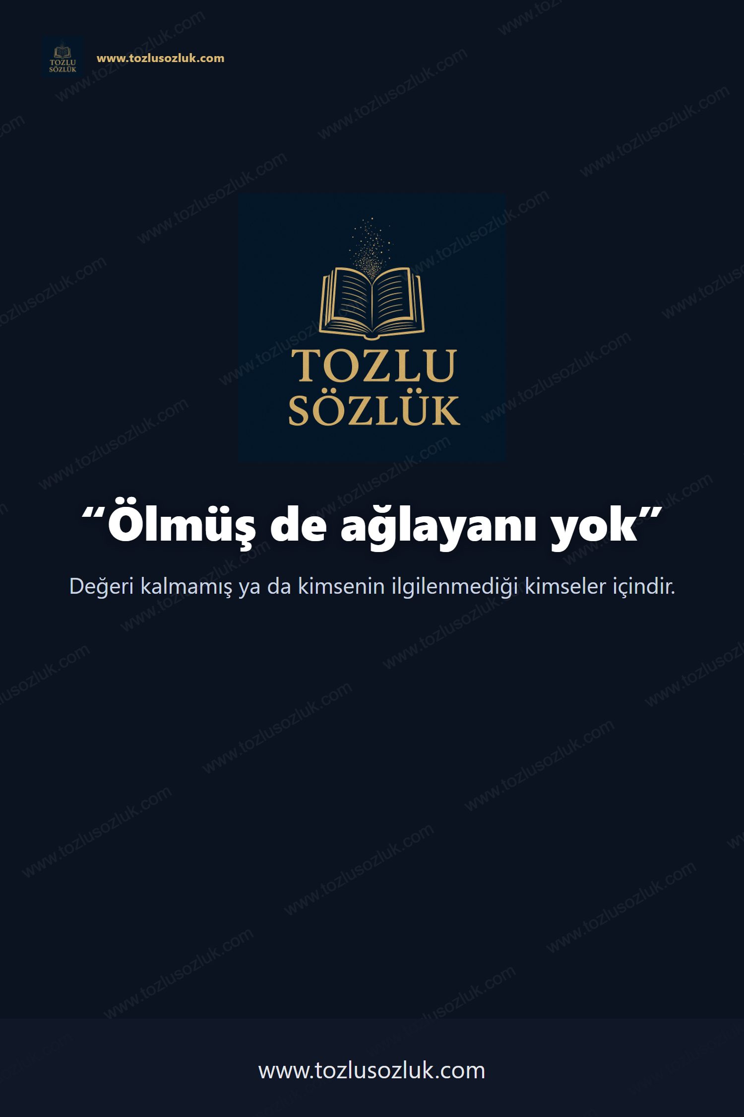 Ölmüş de ağlayanı yok Pinterest görseli