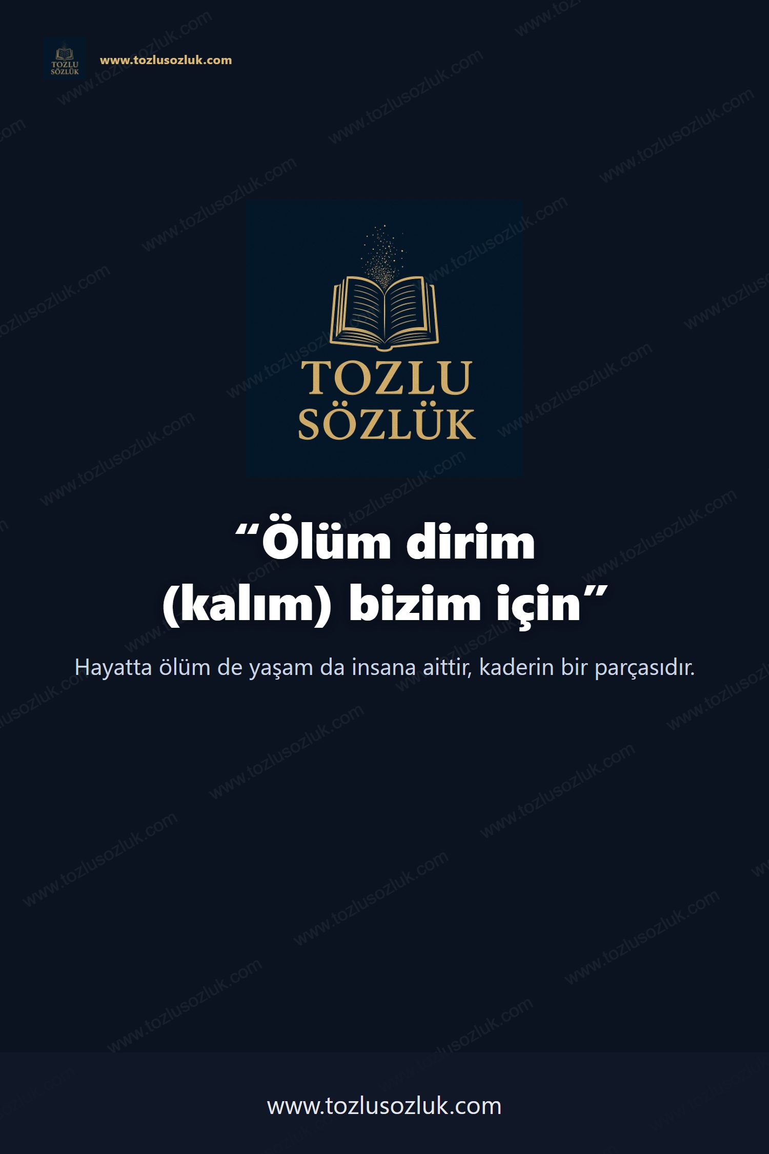 Ölüm dirim (kalım) bizim için Pinterest görseli