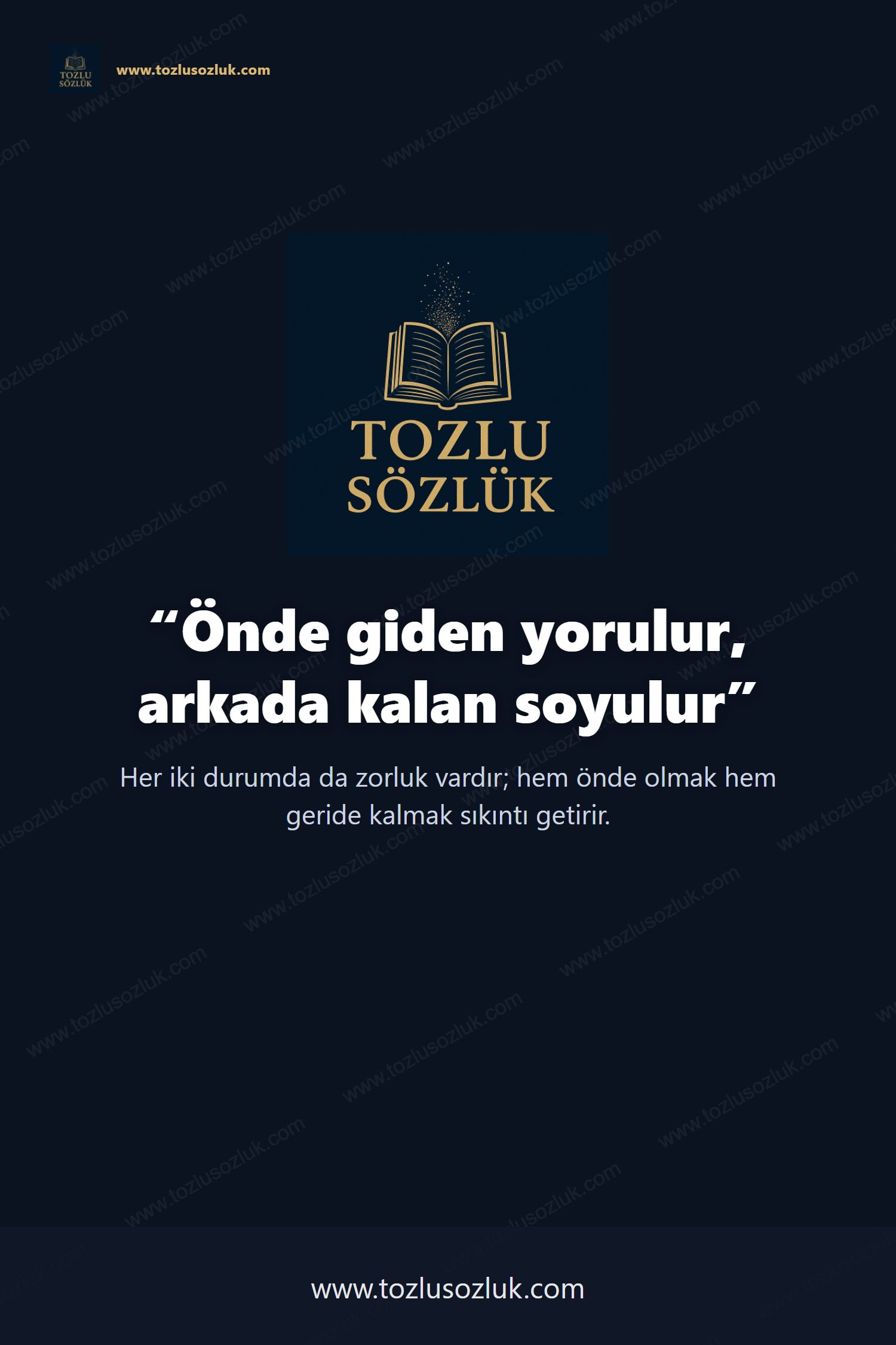 Önde giden yorulur, arkada kalan soyulur Pinterest görseli