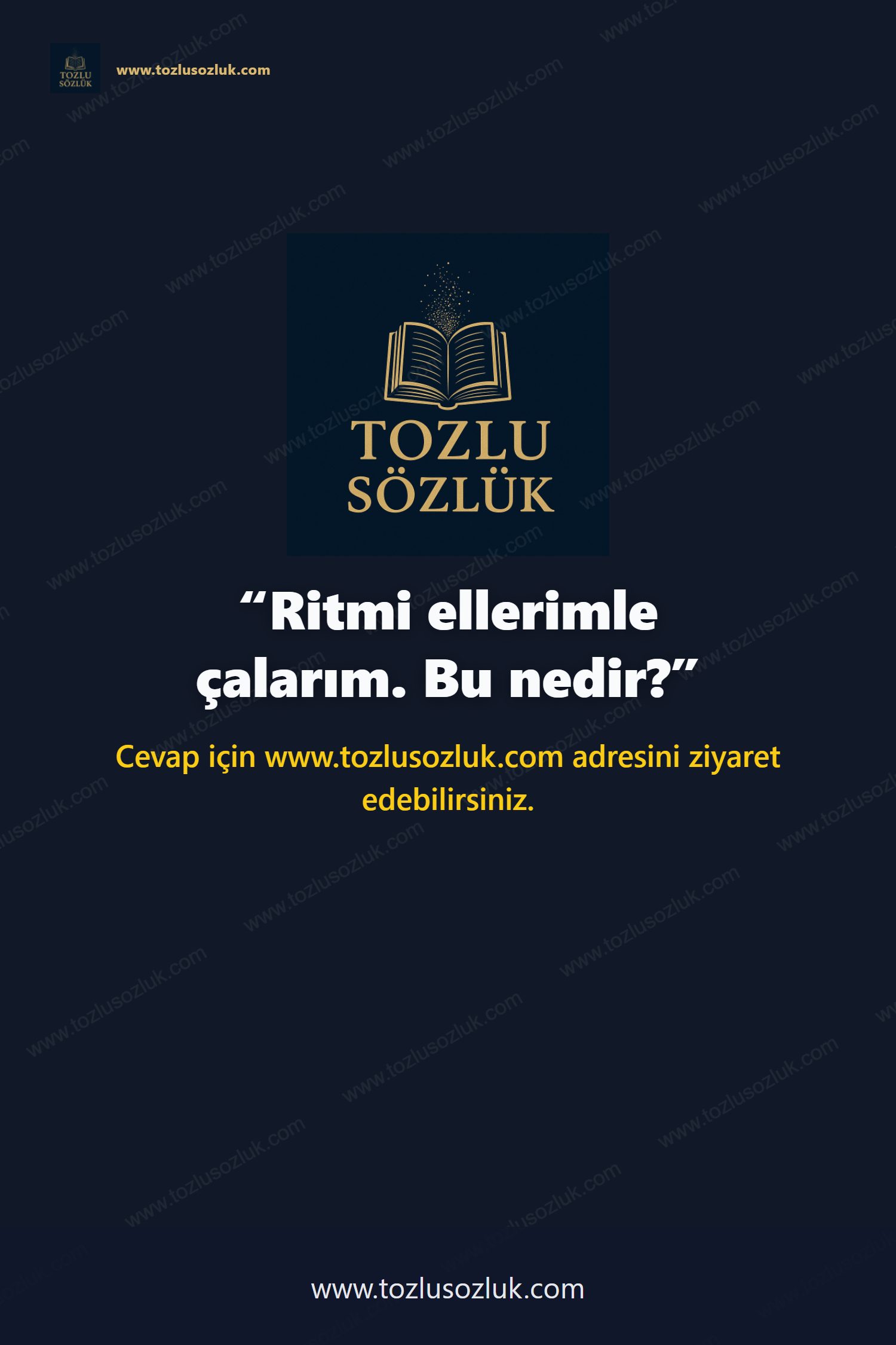 Ritmi ellerimle çalarım. Bu nedir? Pinterest görseli