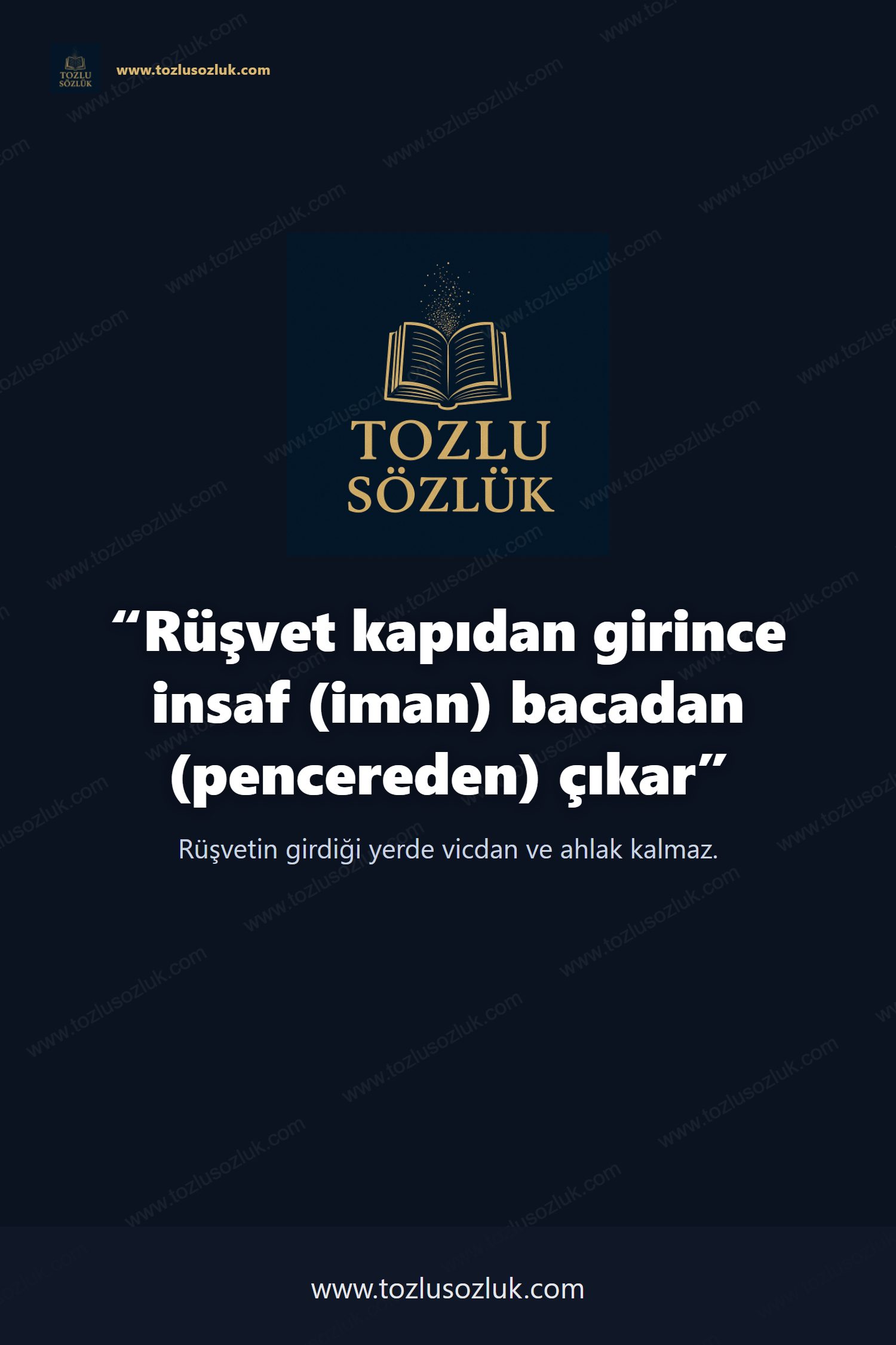 Rüşvet kapıdan girince insaf (iman) bacadan (pencereden) çıkar Pinterest görseli