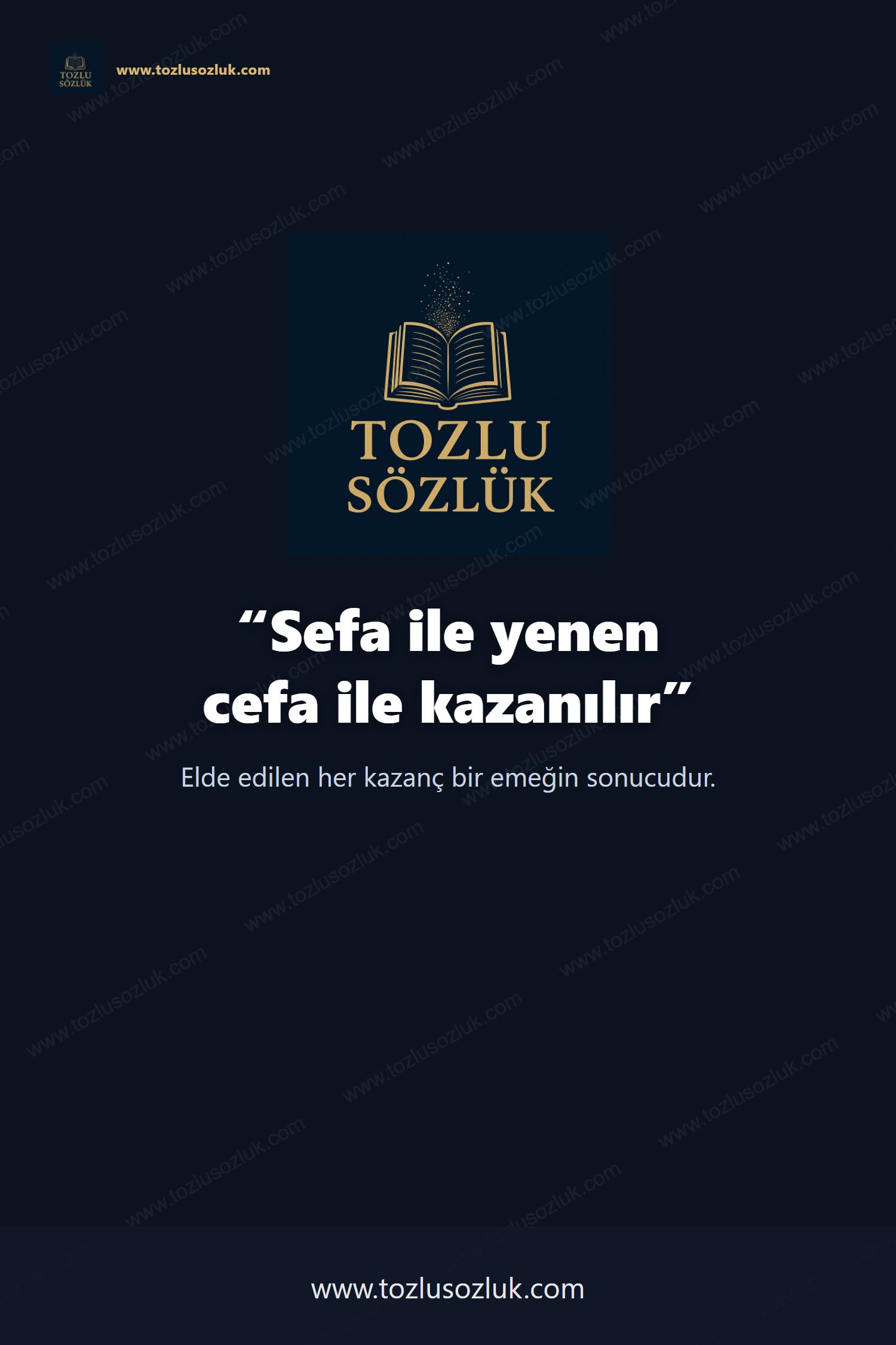 Sefa ile yenen cefa ile kazanılır Pinterest görseli