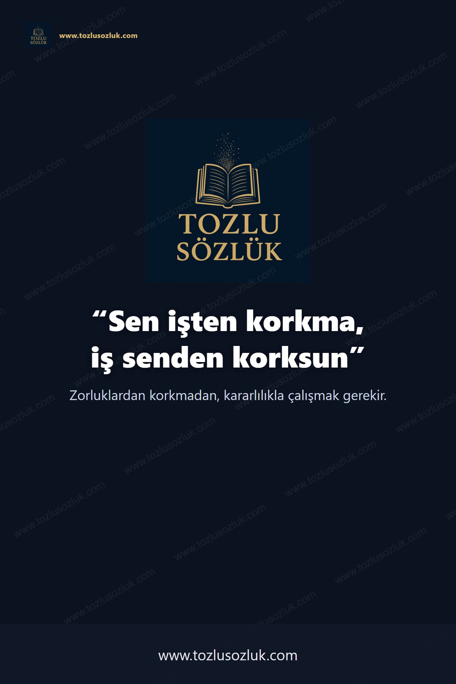 Sen işten korkma, iş senden korksun Pinterest görseli