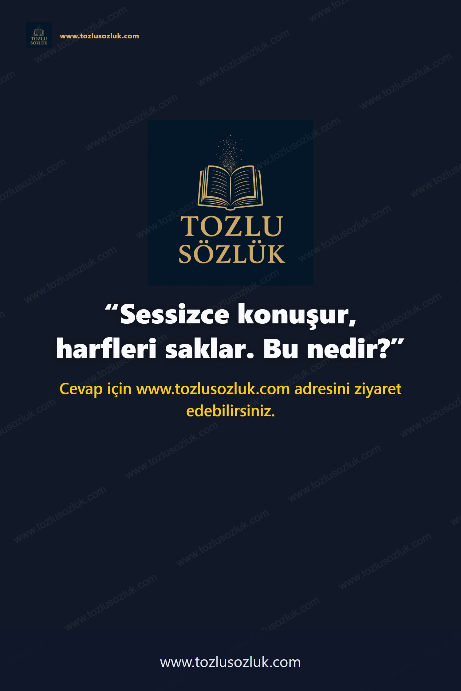 Sessizce konuşur, harfleri saklar. Bu nedir? Pinterest görseli