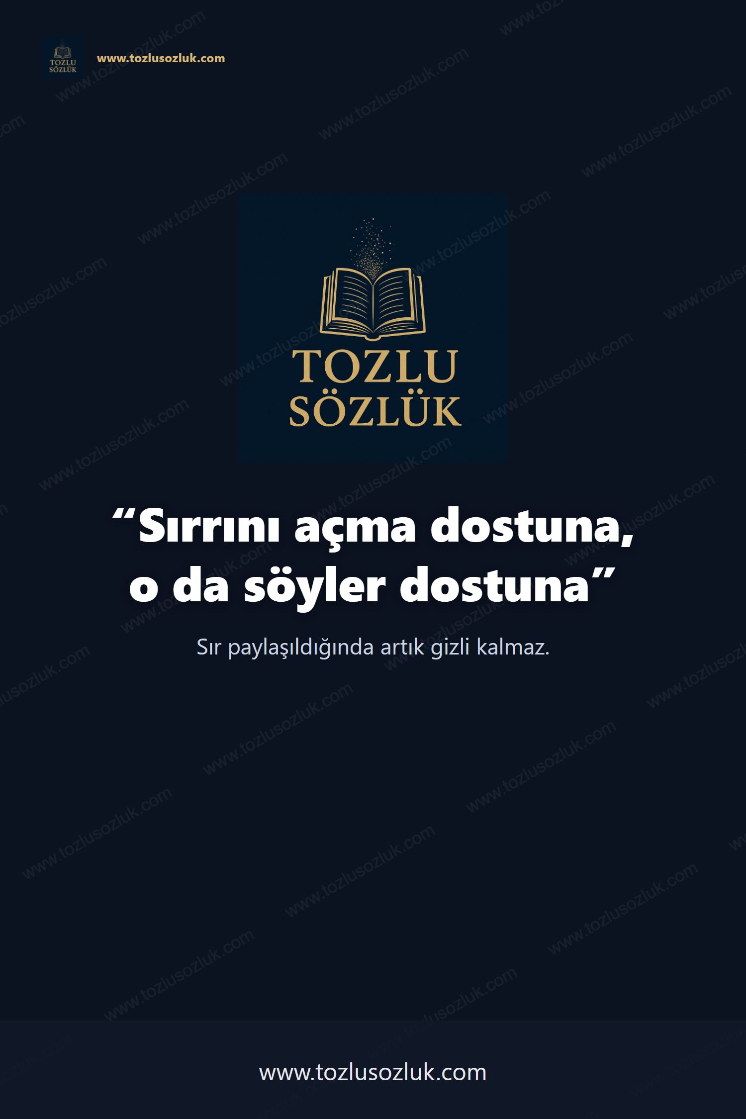 Sırrını açma dostuna, o da söyler dostuna Pinterest görseli