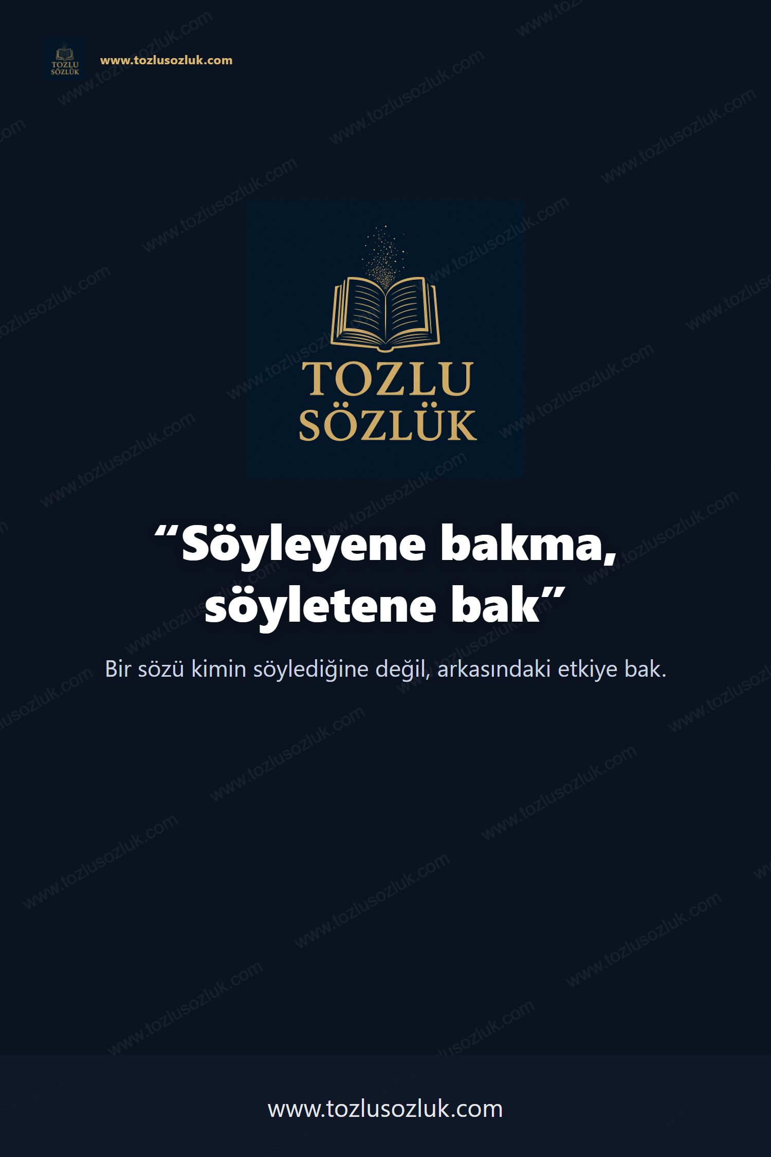 Söyleyene bakma, söyletene bak Pinterest görseli