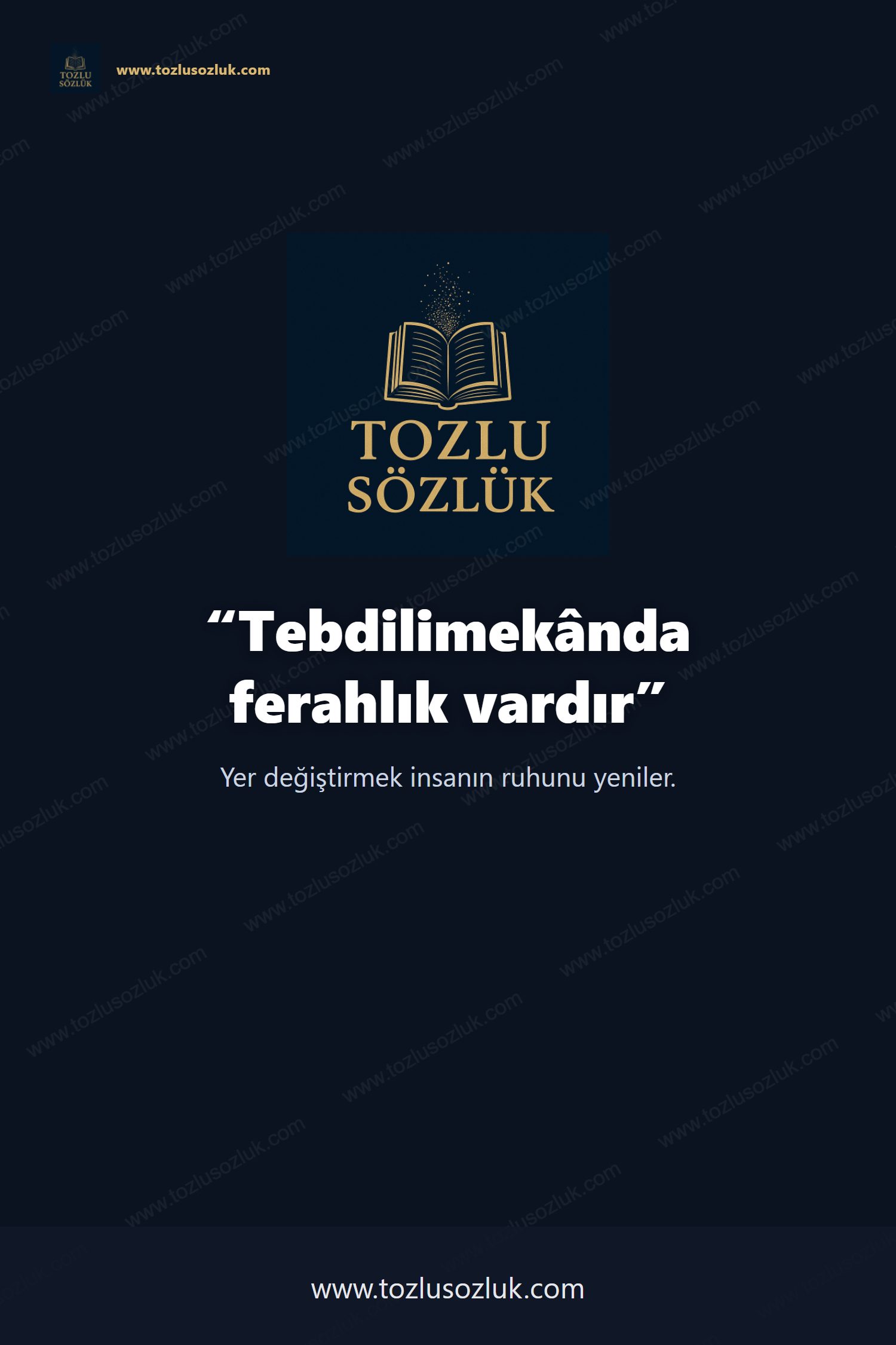 Tebdilimekânda ferahlık vardır Pinterest görseli