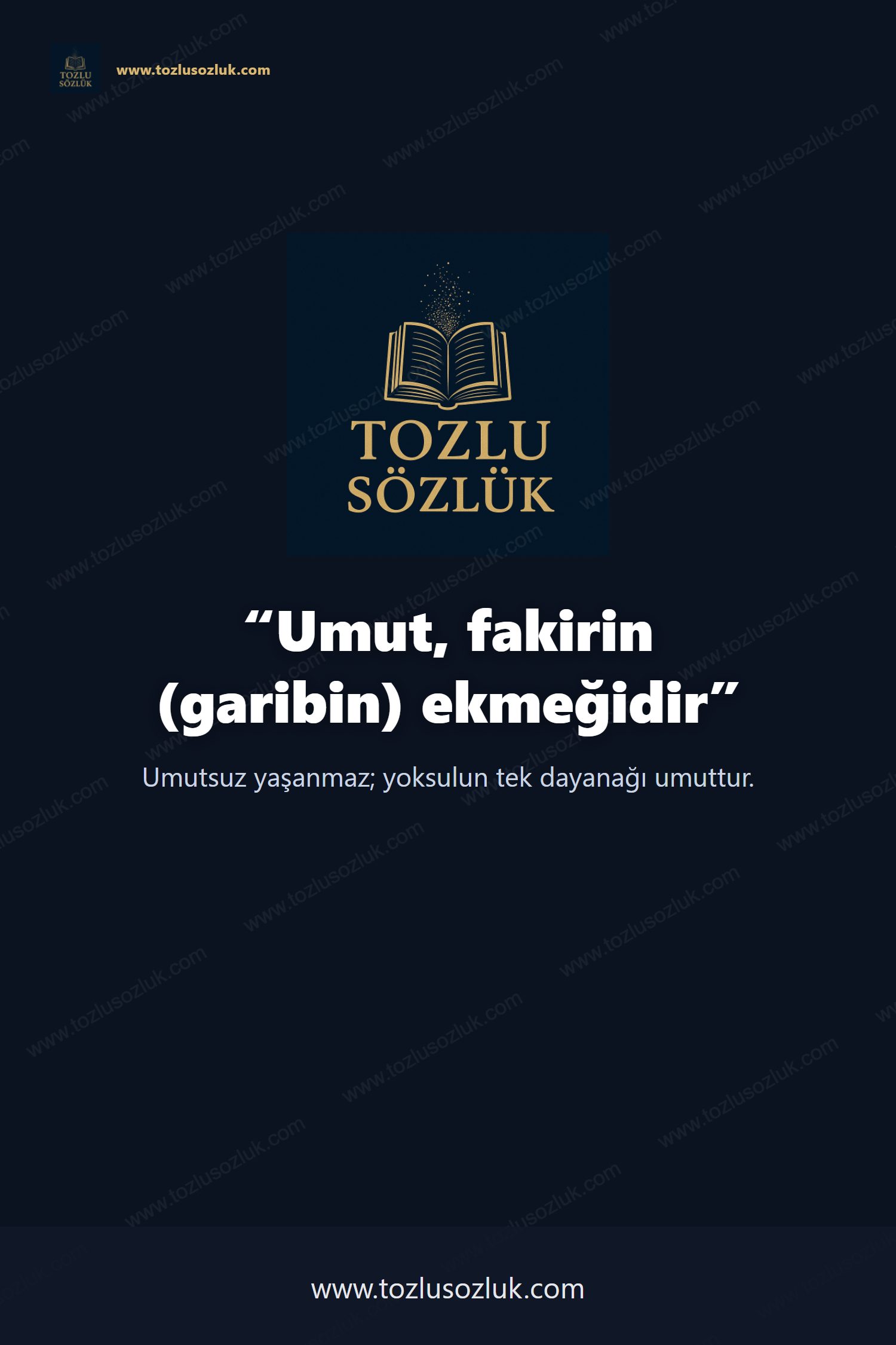 Umut, fakirin (garibin) ekmeğidir Pinterest görseli