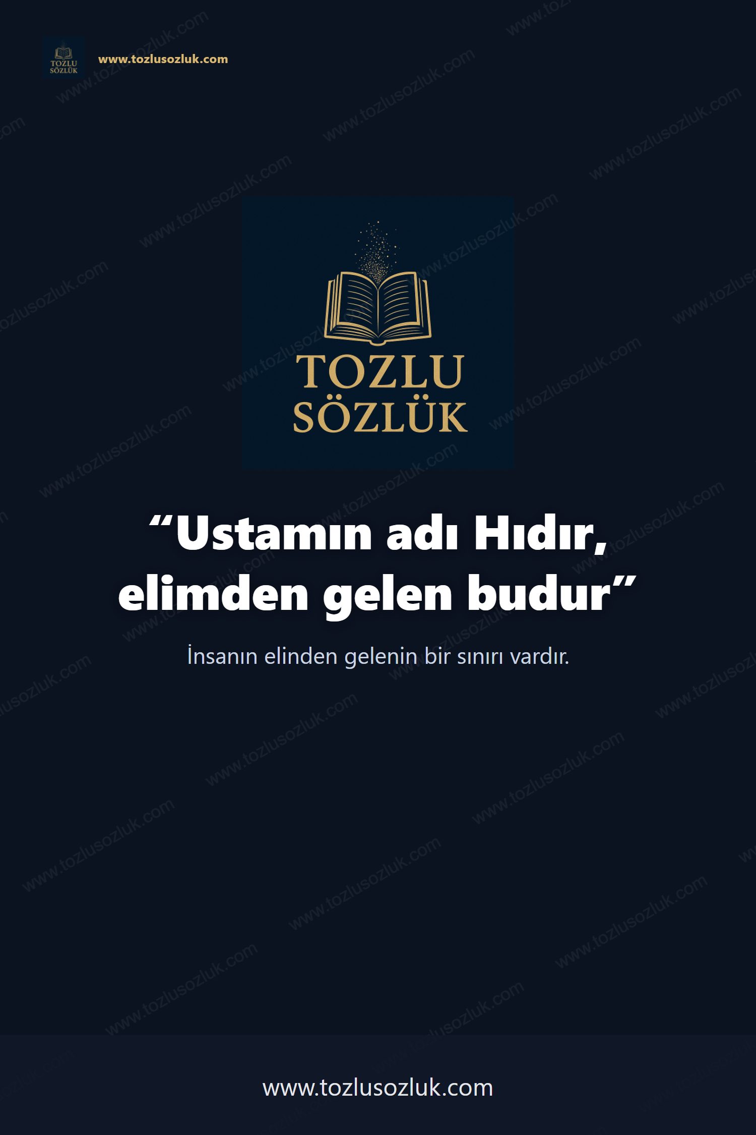 Ustamın adı Hıdır, elimden gelen budur Pinterest görseli