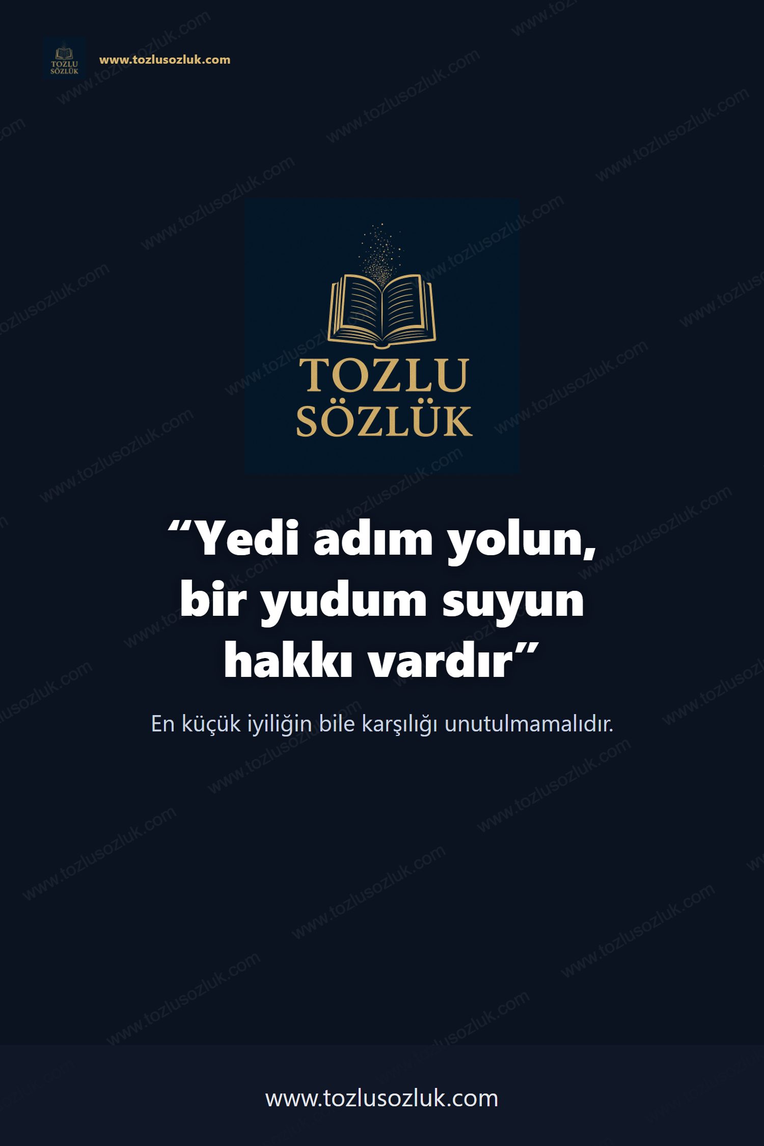 Yedi adım yolun, bir yudum suyun hakkı vardır Pinterest görseli