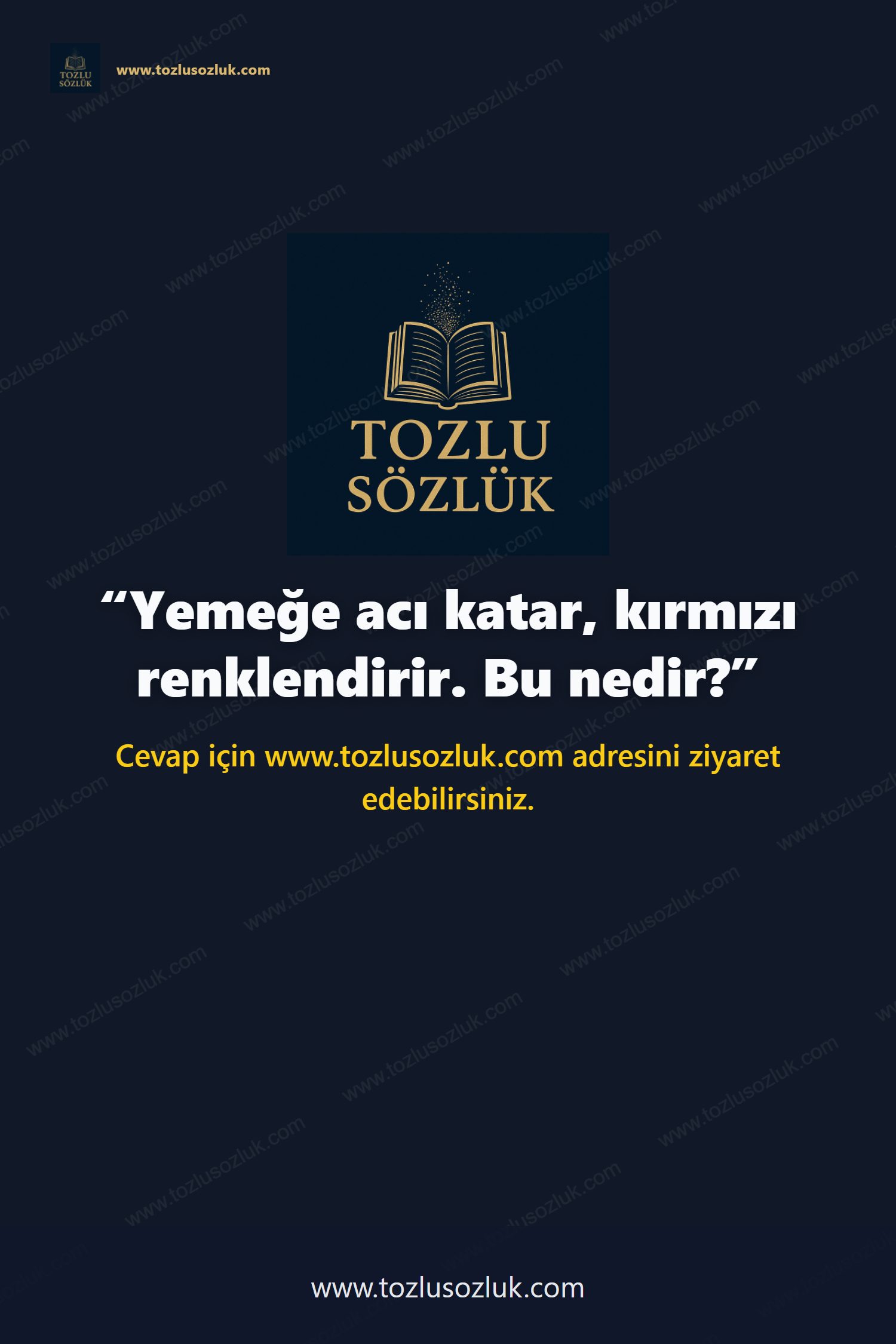 Yemeğe acı katar, kırmızı renklendirir. Bu nedir? Pinterest görseli