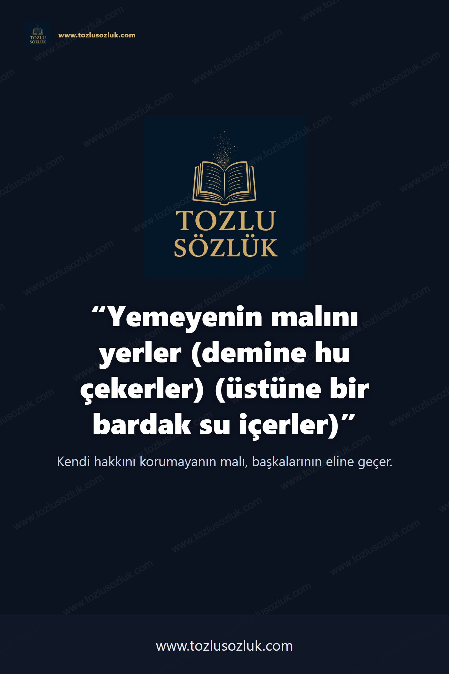 Yemeyenin malını yerler (demine hu çekerler) (üstüne bir bardak su içerler) Pinterest görseli