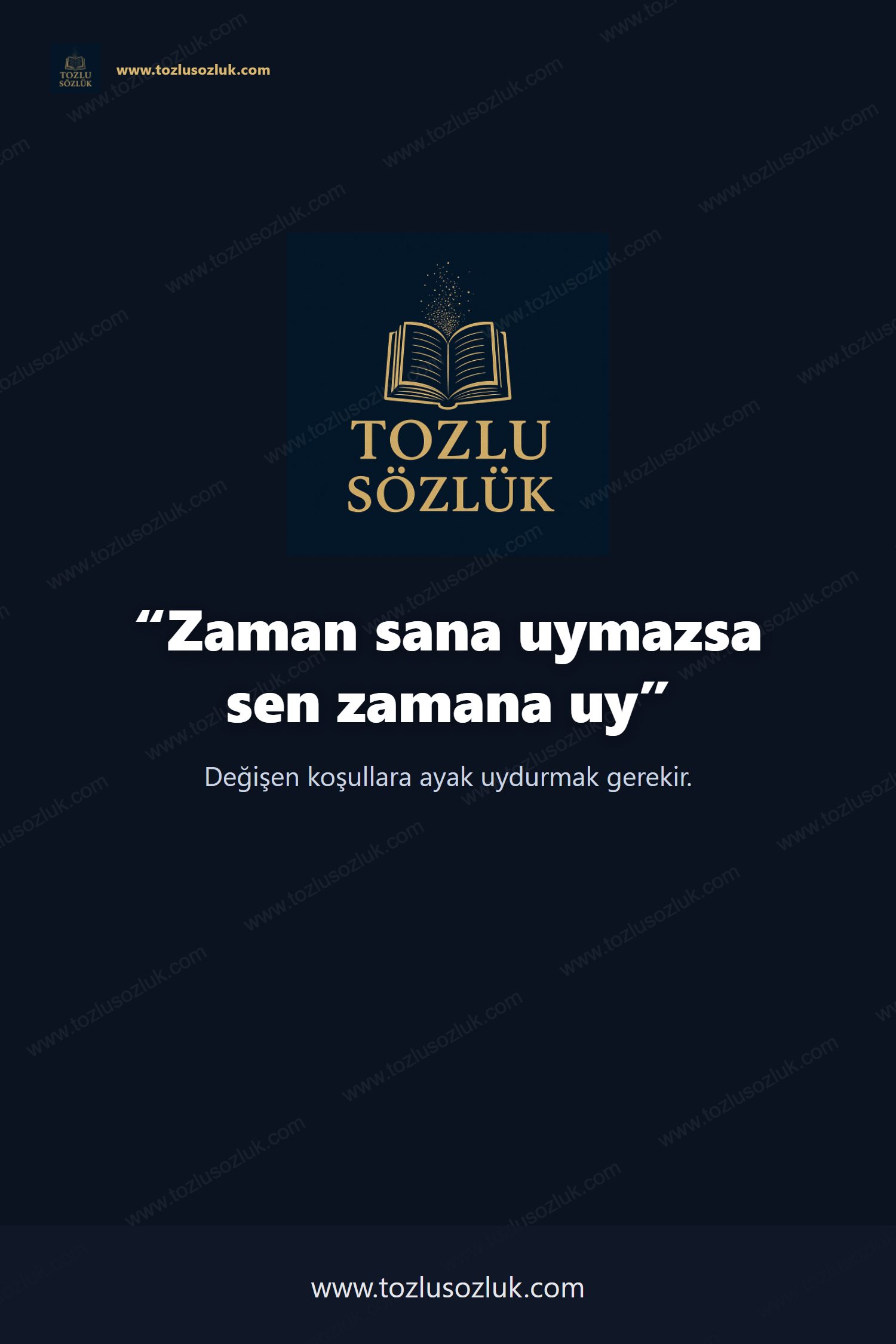 Zaman sana uymazsa sen zamana uy Pinterest görseli